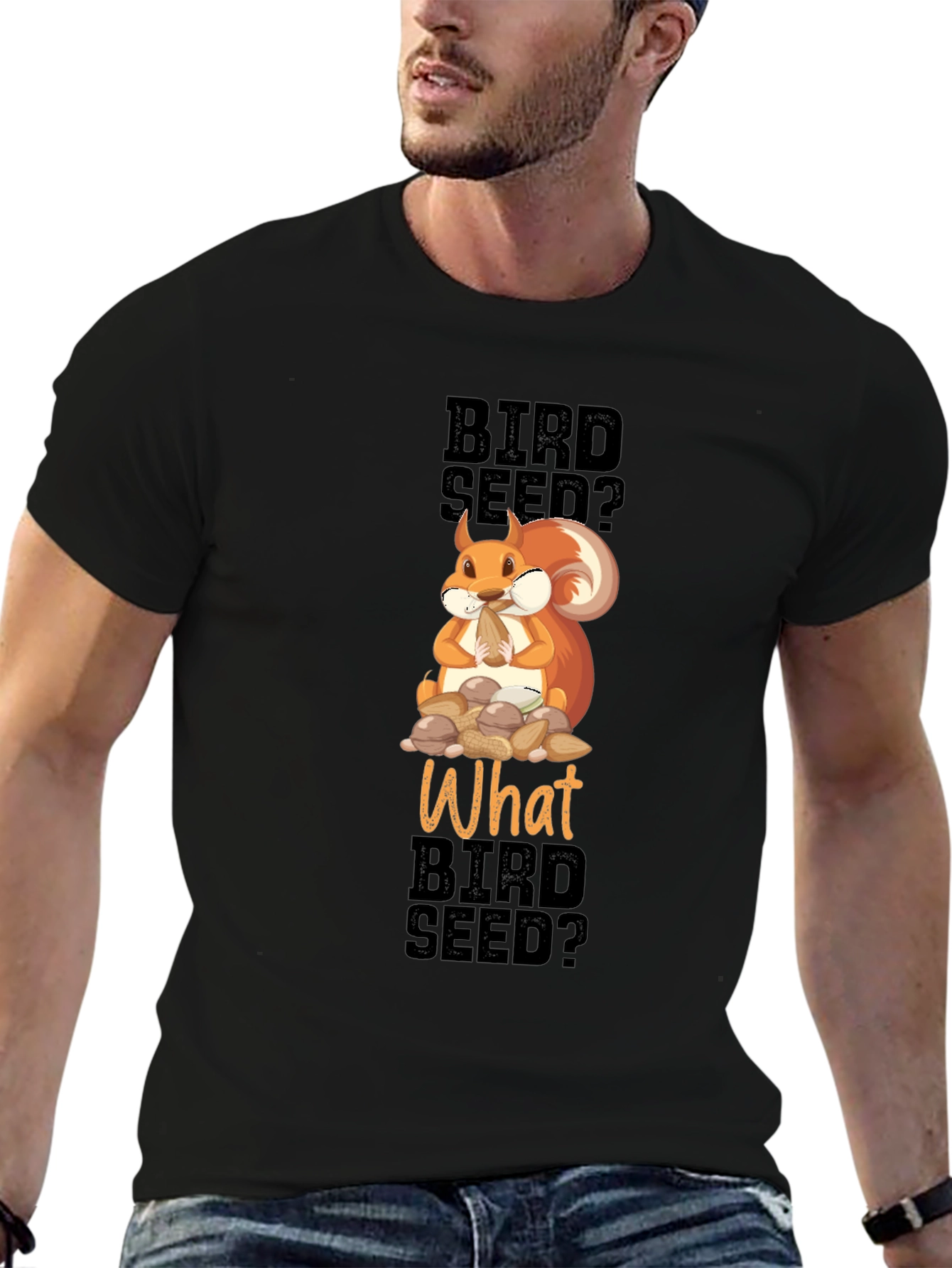 Black Funny Squirrel Bird Seed? T-Shirt view 6