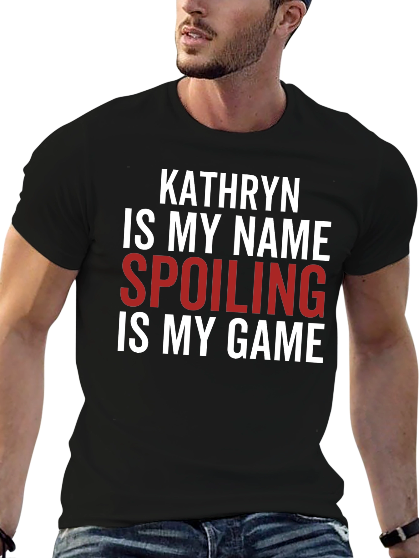 Black Kathryn Spoiling Is My Game T-Shirt view 6