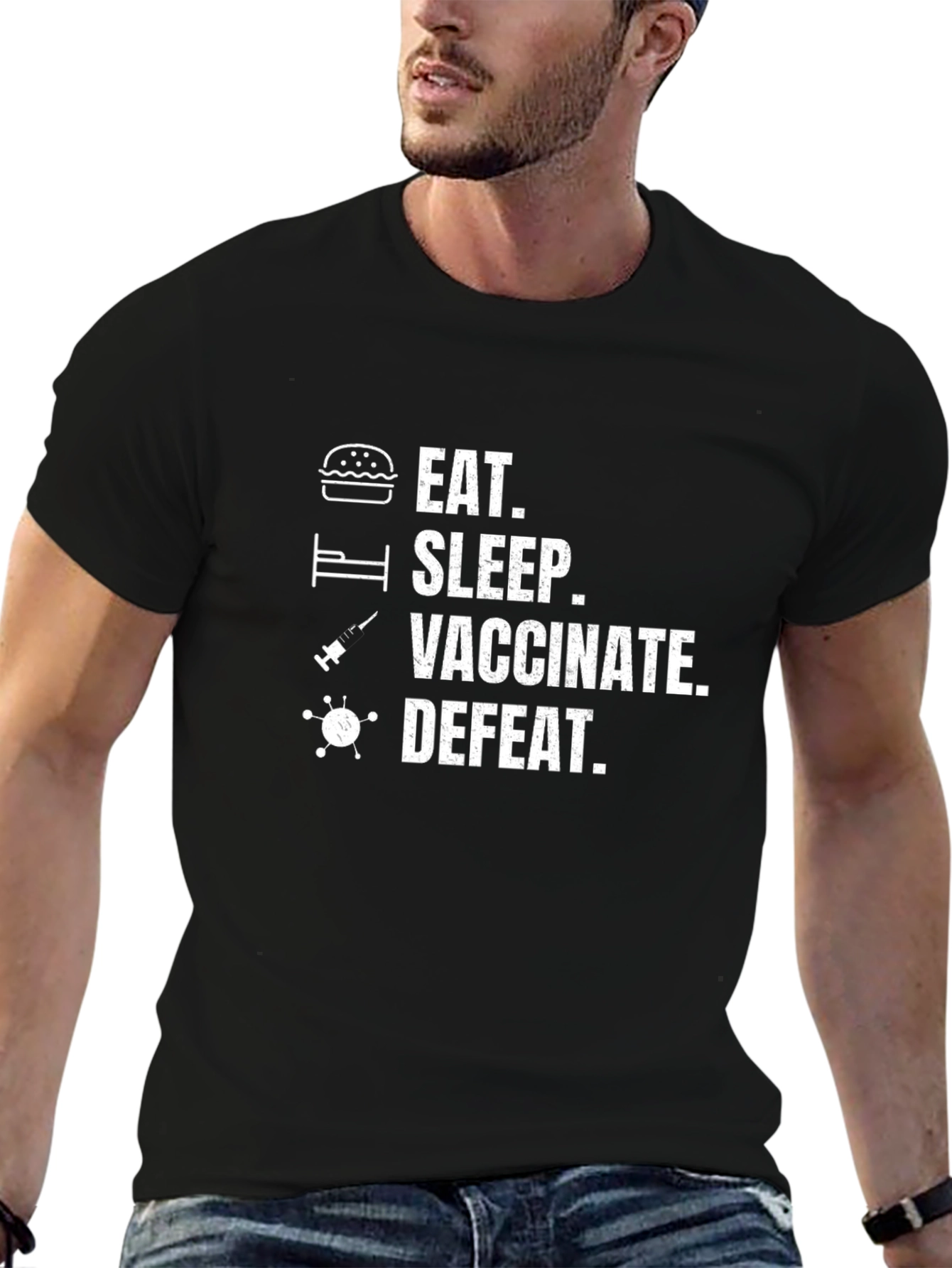 Black Eat Sleep Vaccinate Defeat Funny T-Shirt view 6