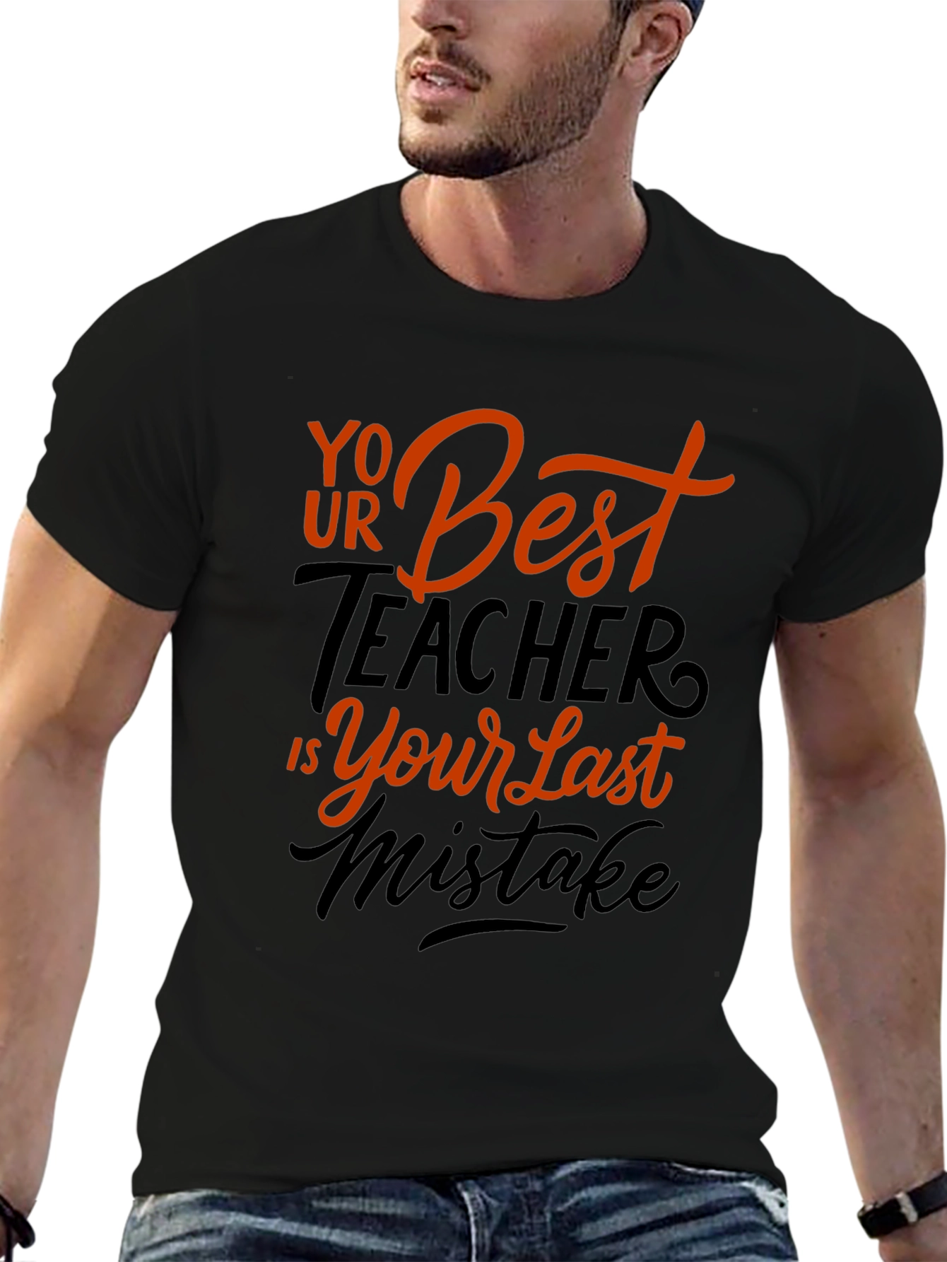 Black Your Best Teacher is Your Last Mistake Graphic Tee view 6