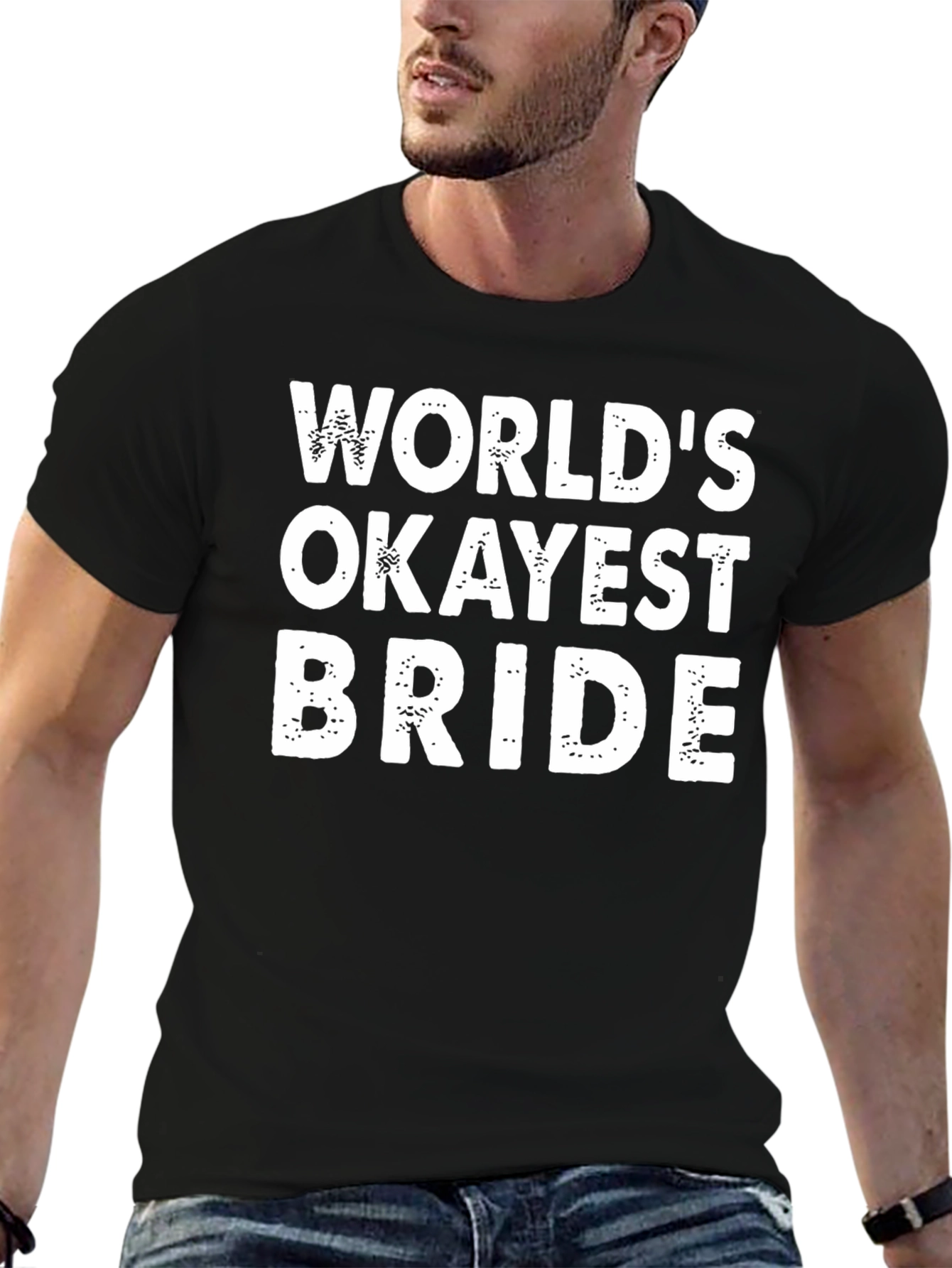 Black World's Okayest Bride Funny T-Shirt view 6