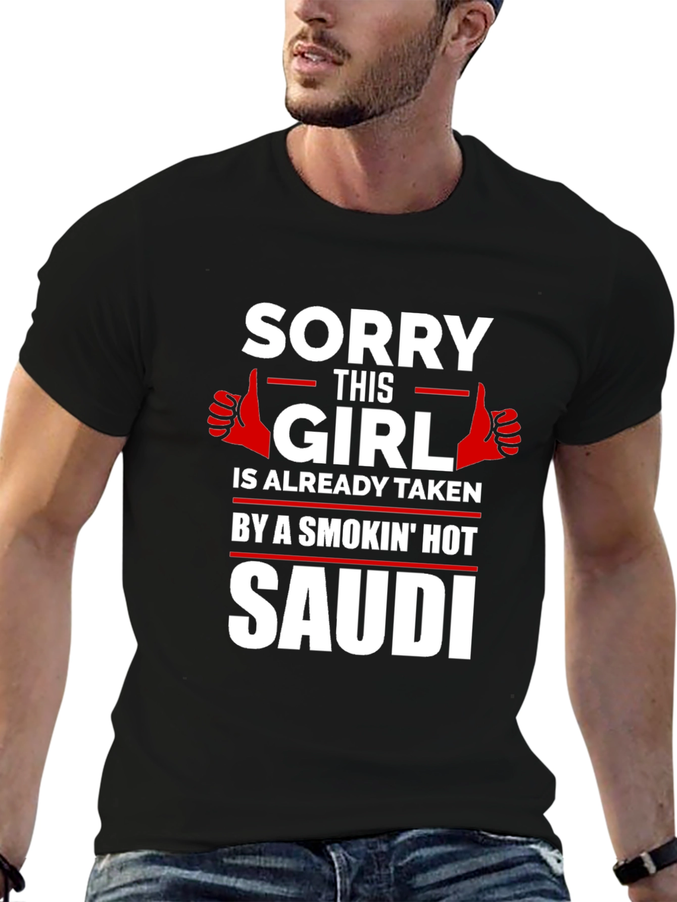 Black Sorry This Girl Is Taken By a Smokin' Hot Saudi T-Shirt view 6