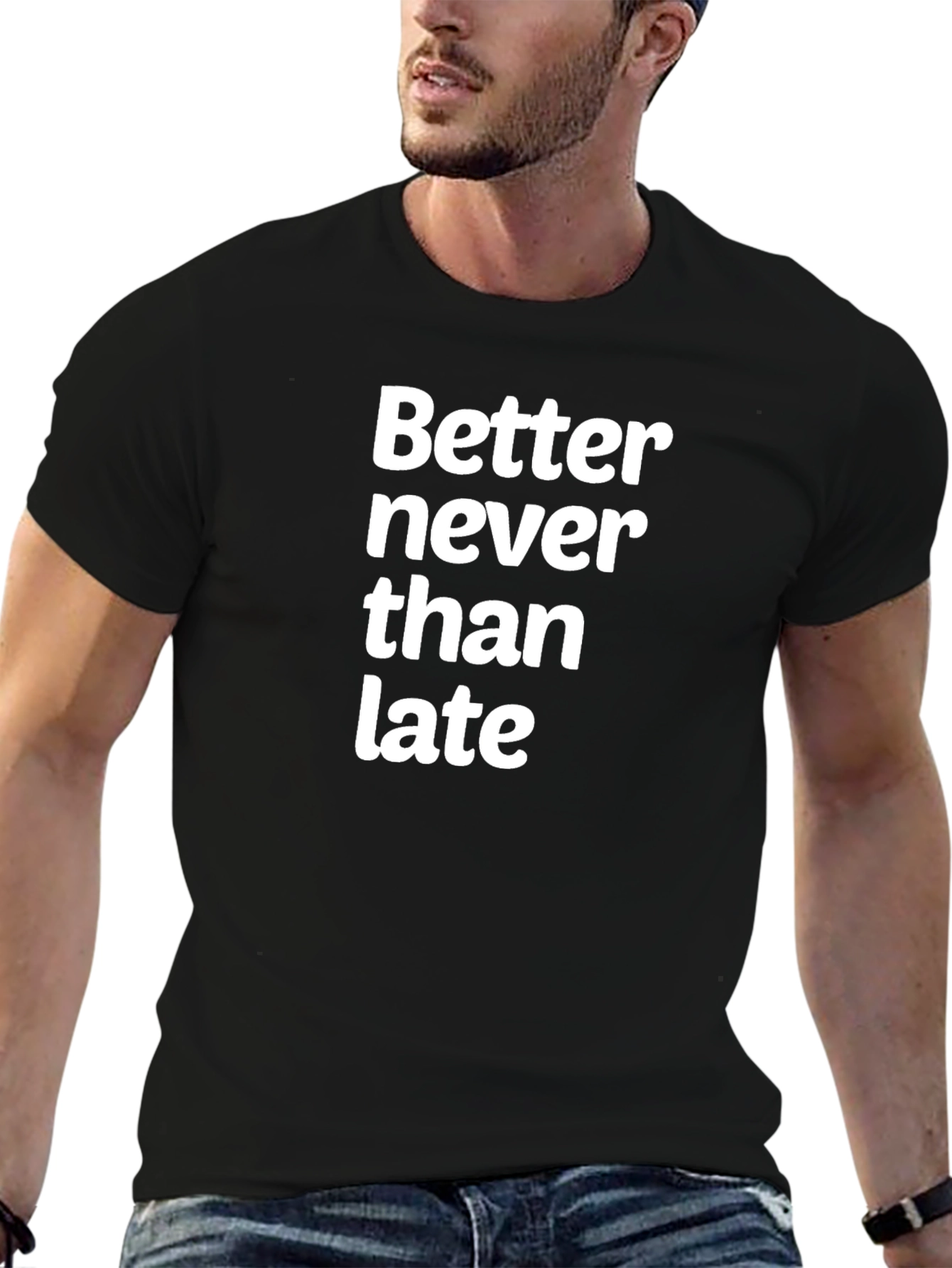 Black Better Never Than Late Graphic T-Shirt view 6