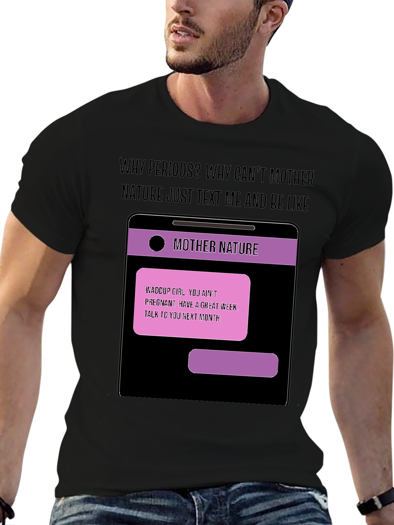 Black Humorous Mother Nature Text T-Shirt view 6