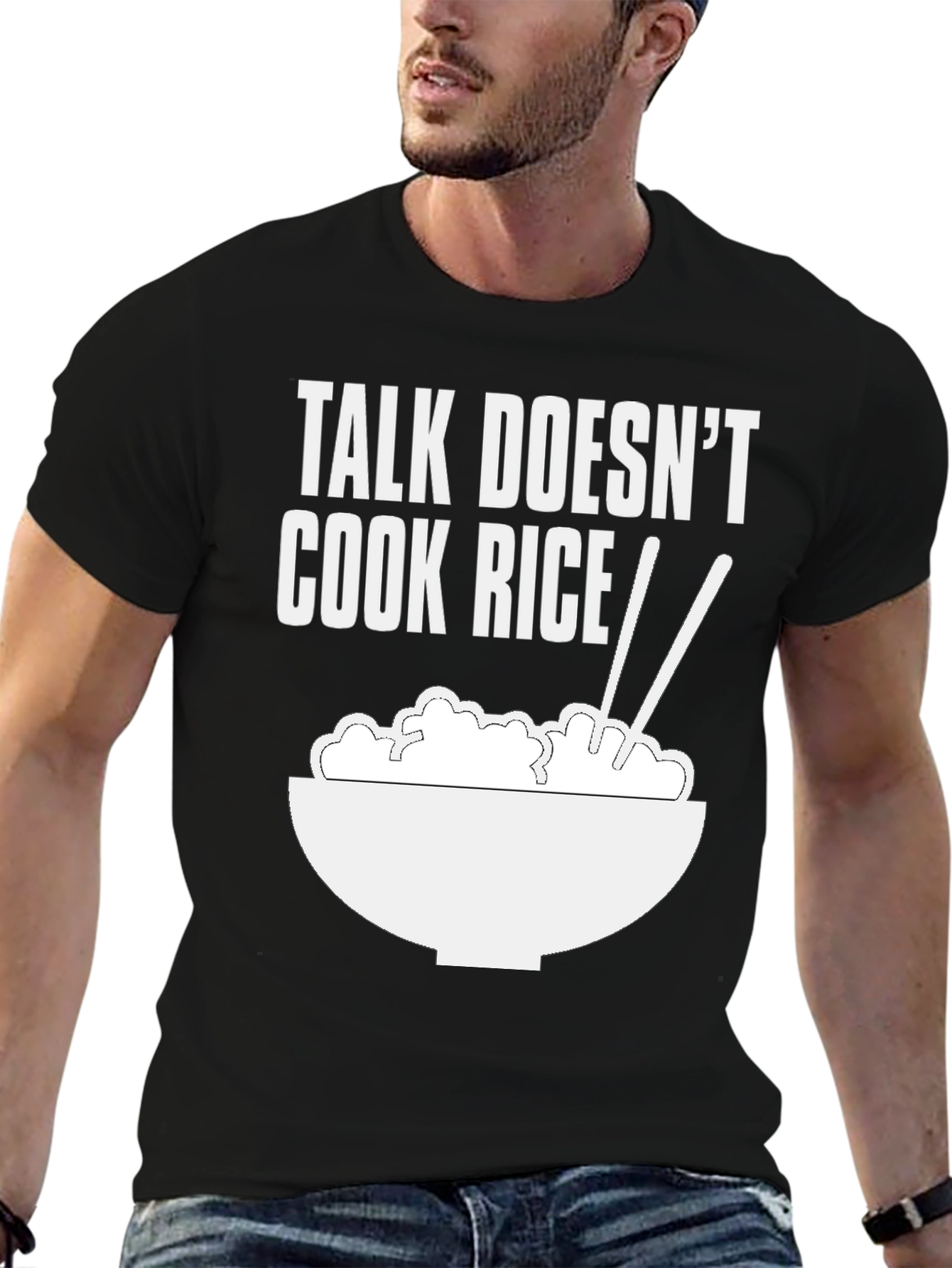Black Talk Doesn't Cook Rice T-Shirt view 6