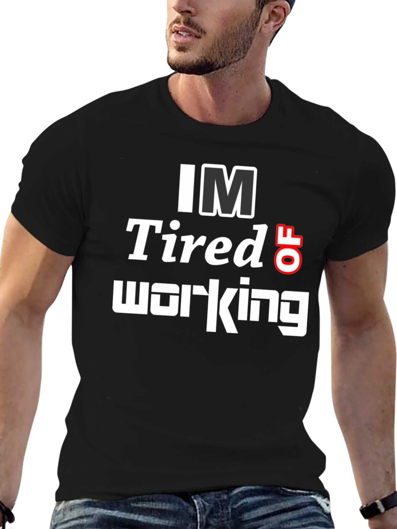 Black I'm Tired of Working Funny Graphic Tee view 6