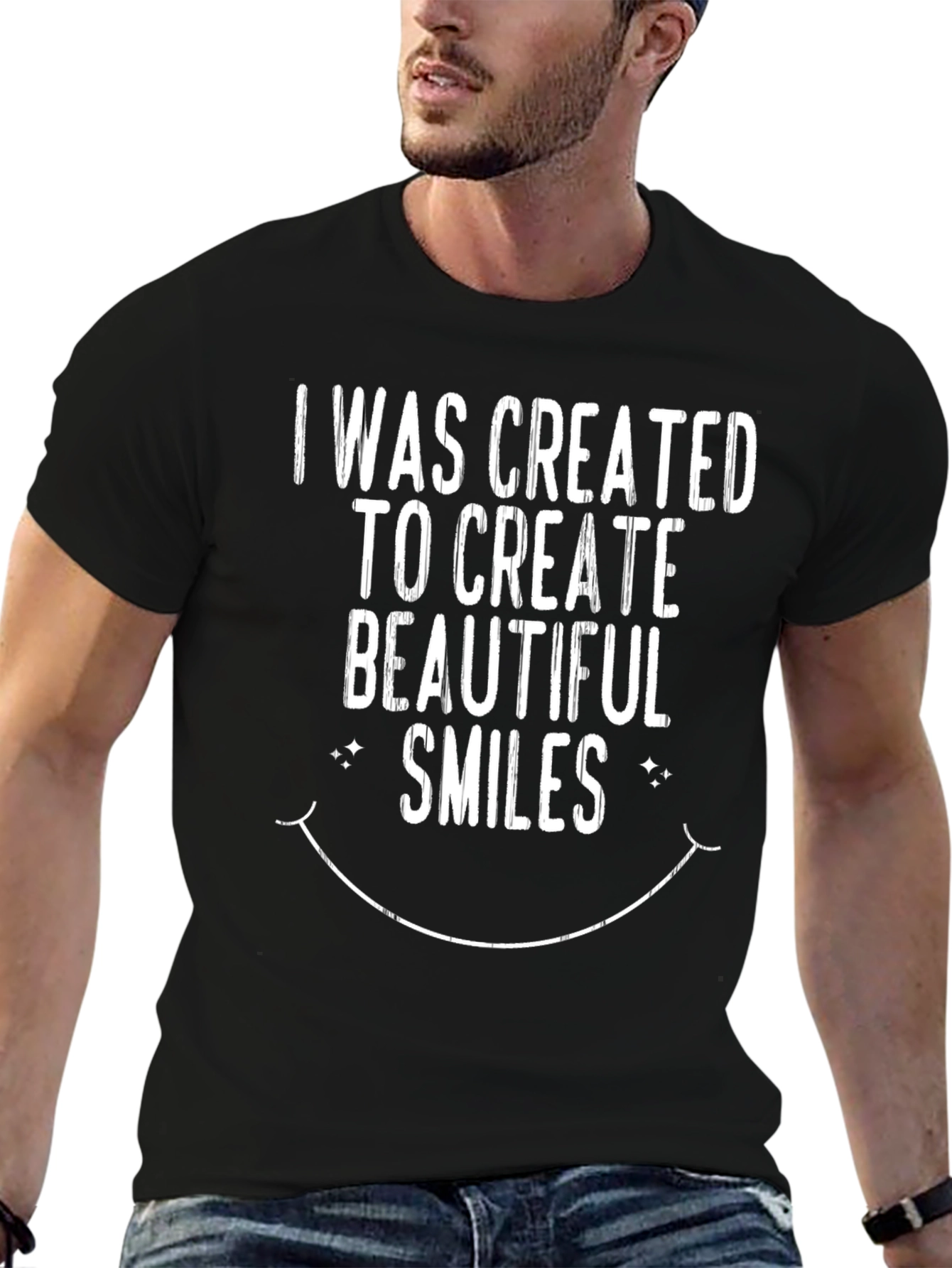 Black I Was Created To Create Beautiful Smiles T-Shirt view 6