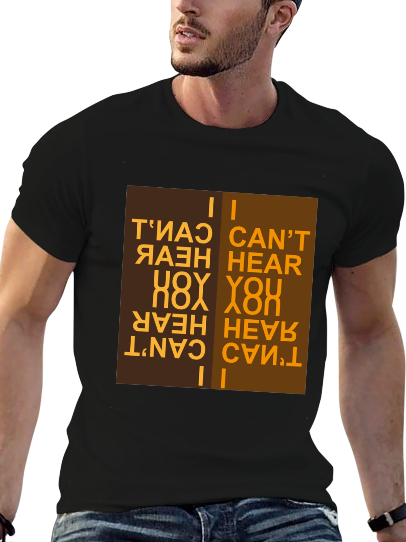 Black I Can't Hear You T-Shirt Novelty Design view 6