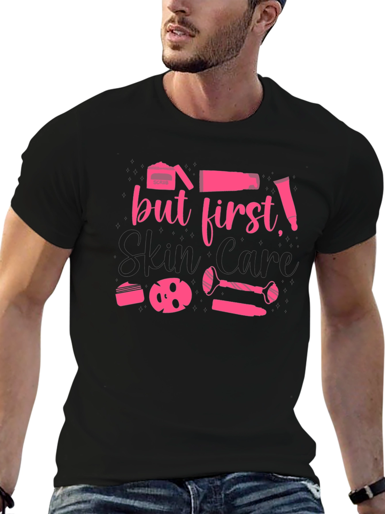 But First, Skin Care T-Shirt - 6