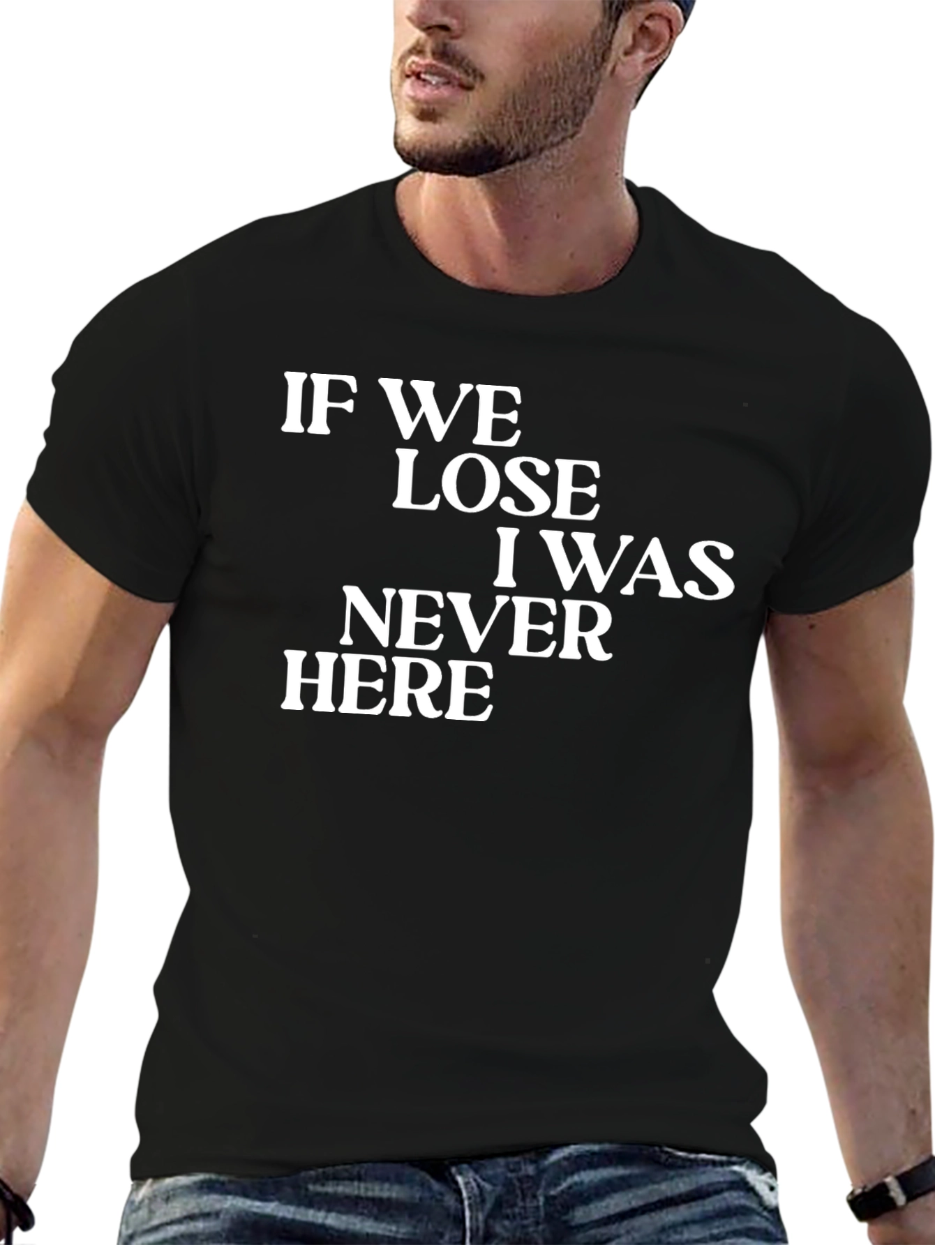 Black If We Lose T-Shirt - Funny Graphic Tee view 6