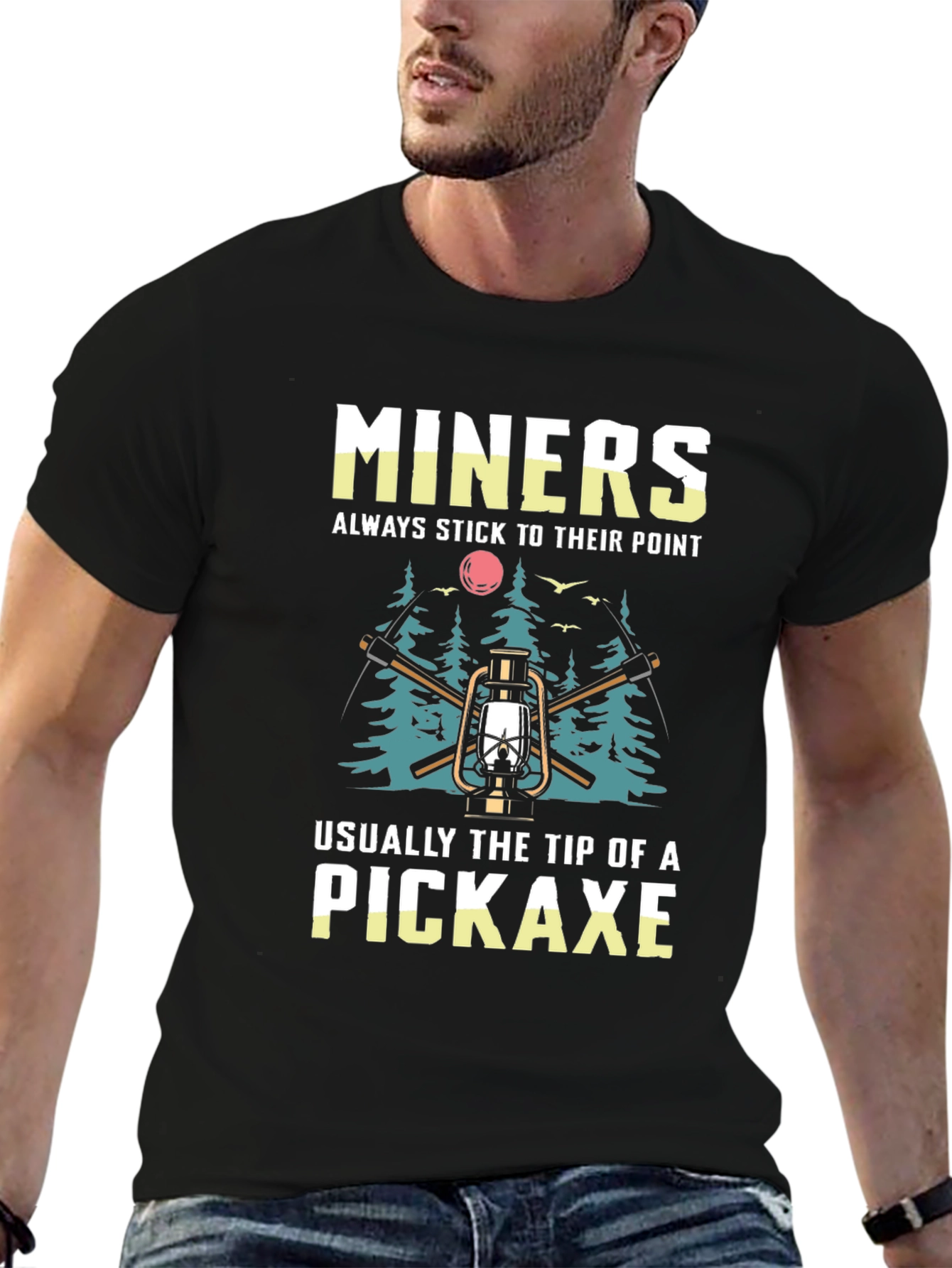 Black Miners Pickaxe T-Shirt - Always Stick to Their Point view 6