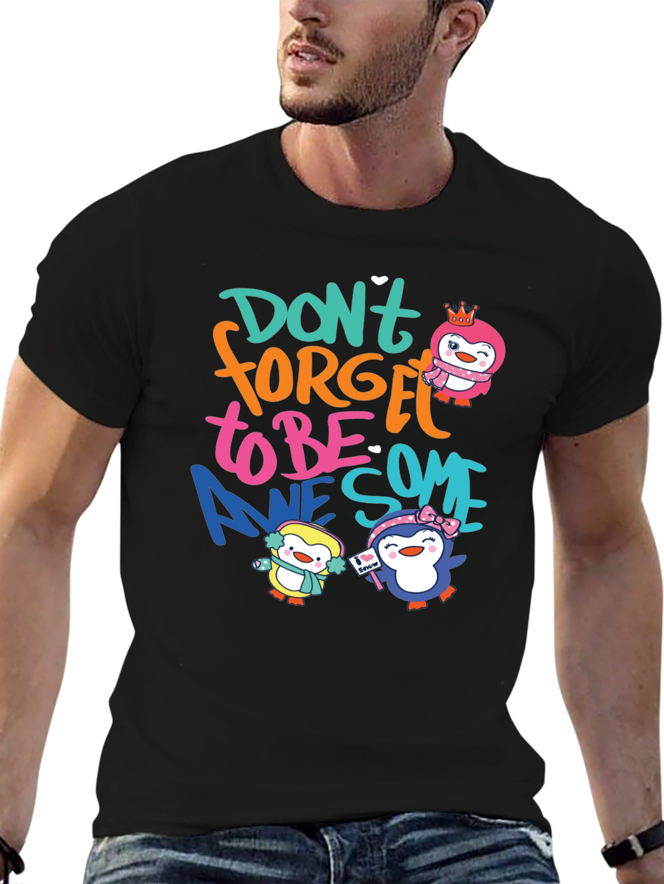 Black Don't Forget To Be Awesome Penguin Black T-Shirt view 6