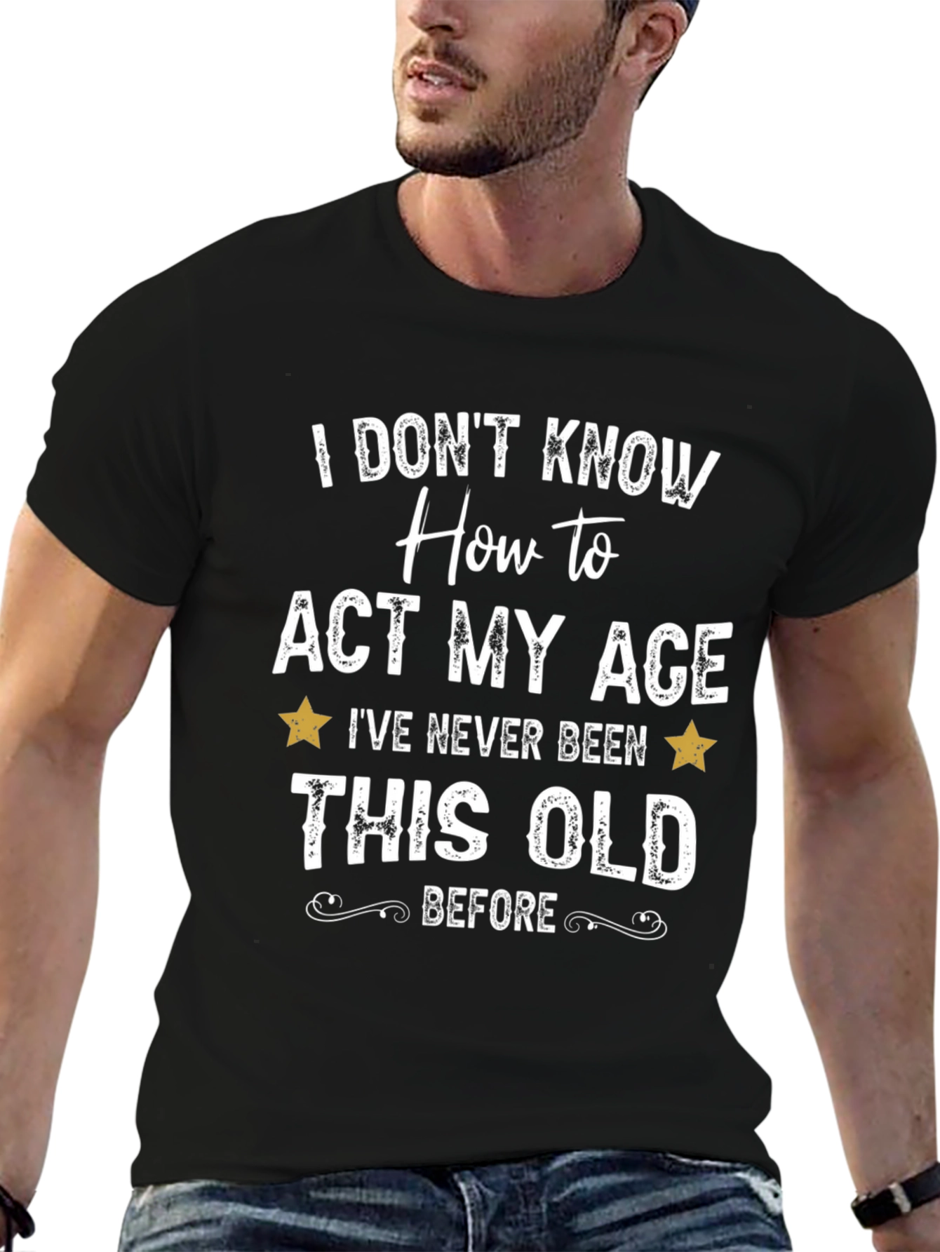 Black Funny I Don't Know How to Act My Age Graphic Tee view 6