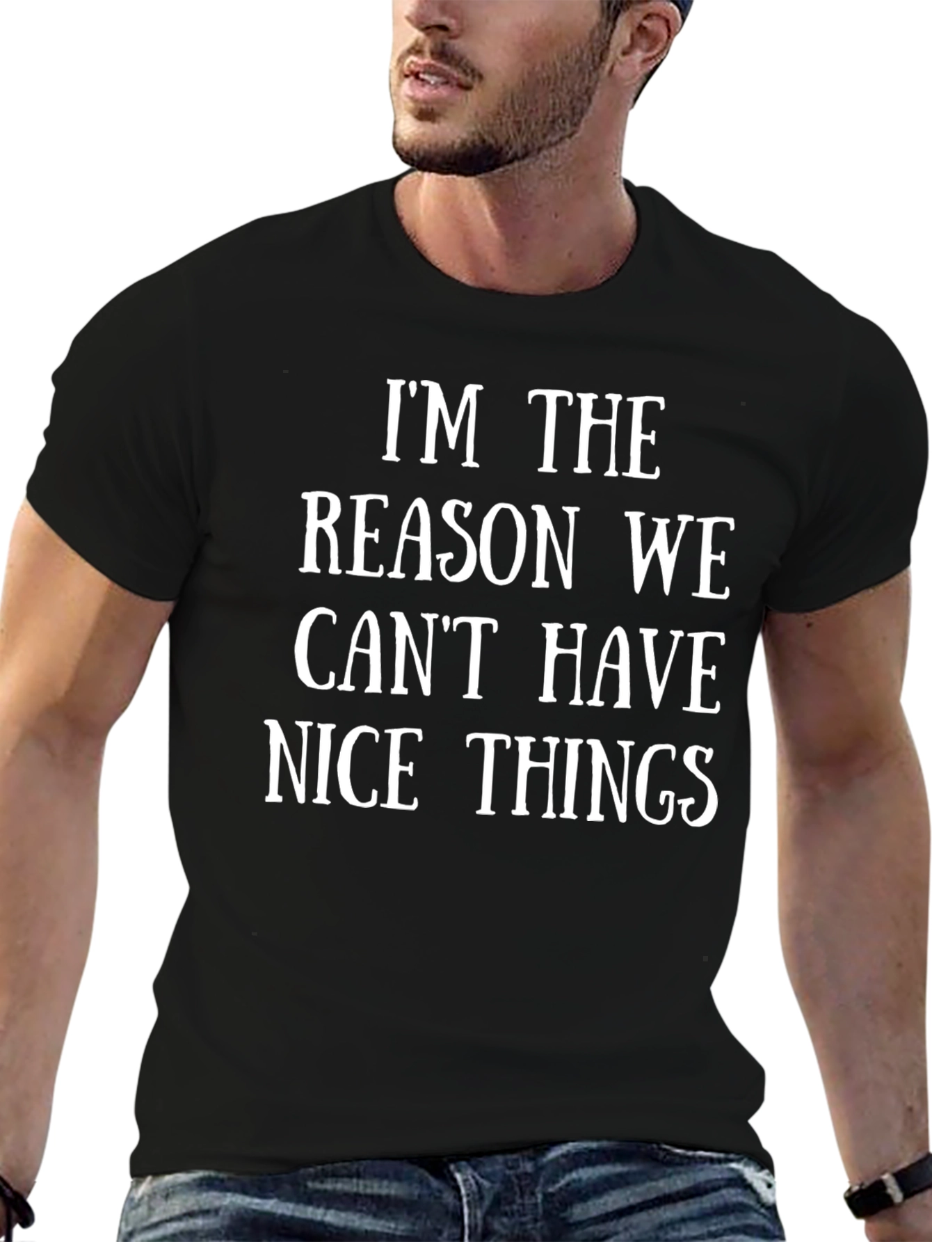 Black Funny I'm The Reason We Can't Have Nice Things T-Shirt view 6