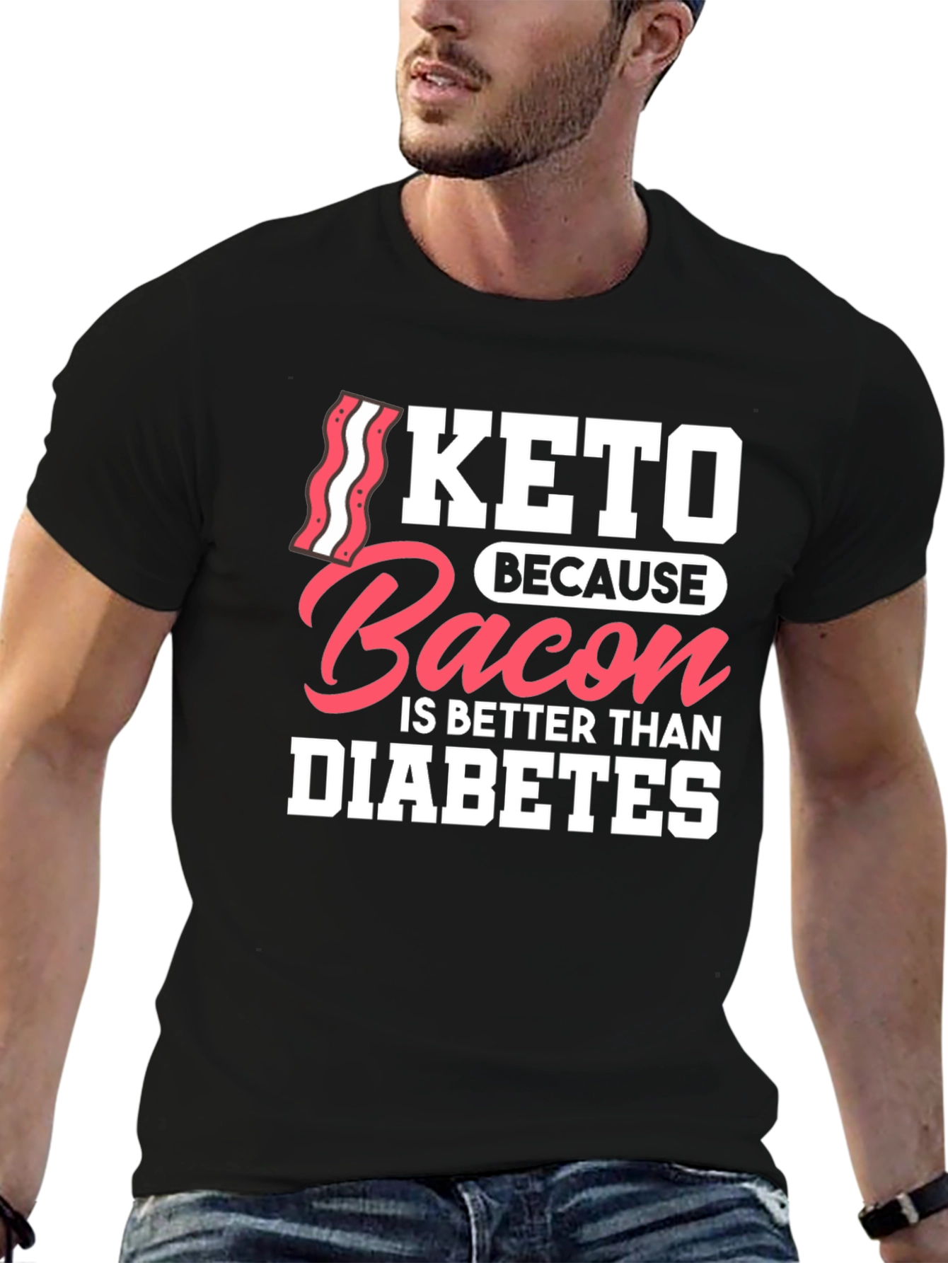 Black Keto Bacon Better Than Diabetes Graphic T-Shirt view 6