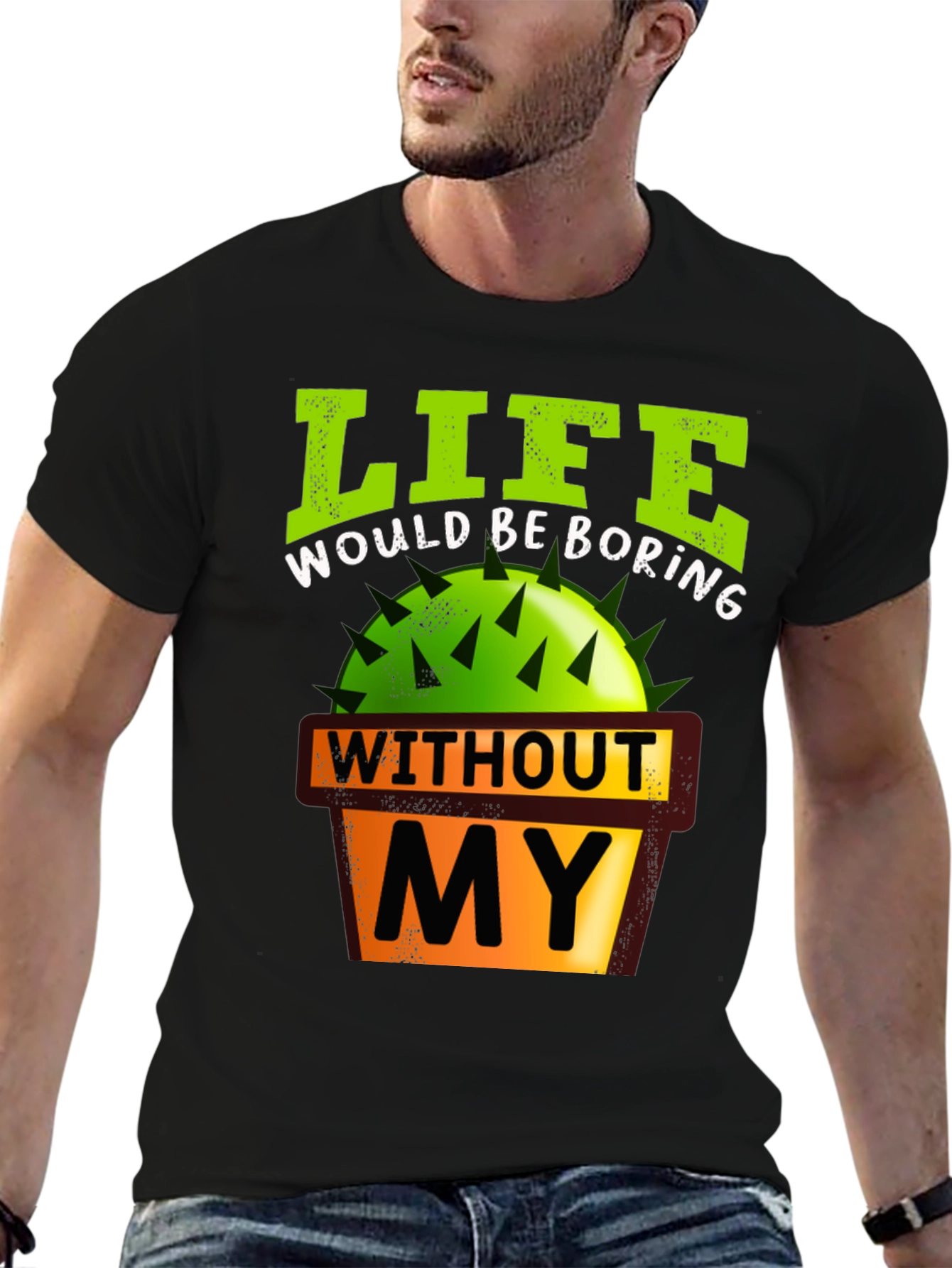 Black Life Would Be Boring Cactus Graphic T-Shirt view 6