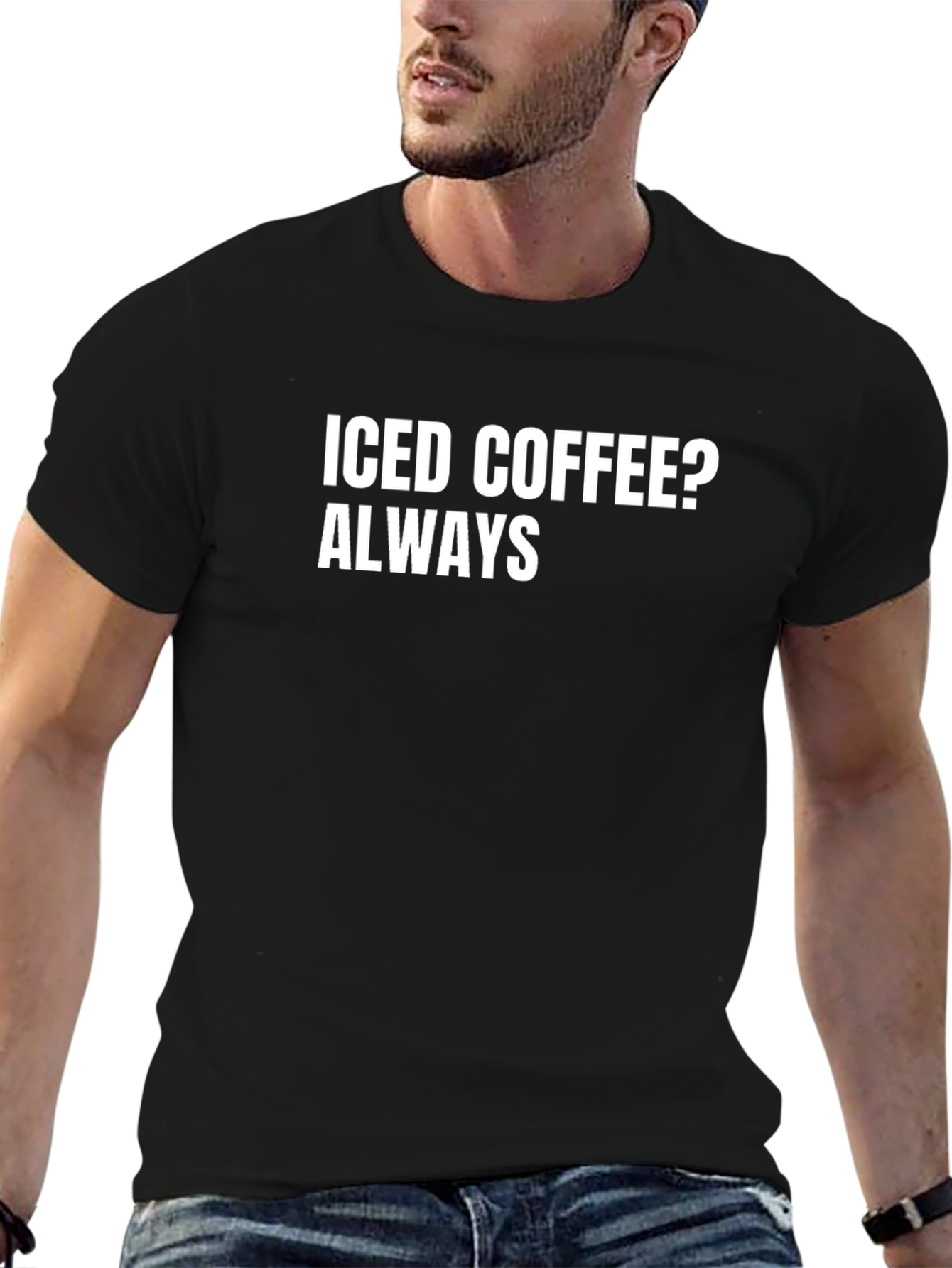Black Iced Coffee Always T-Shirt - Soft Cotton Tee view 6