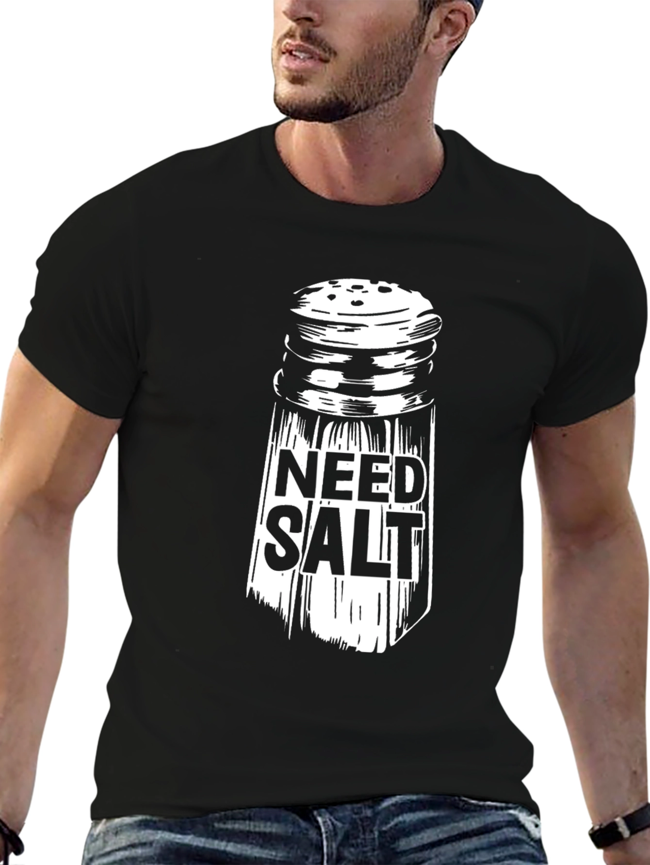 Black Need Salt T-Shirt - Funny Graphic Tee view 6