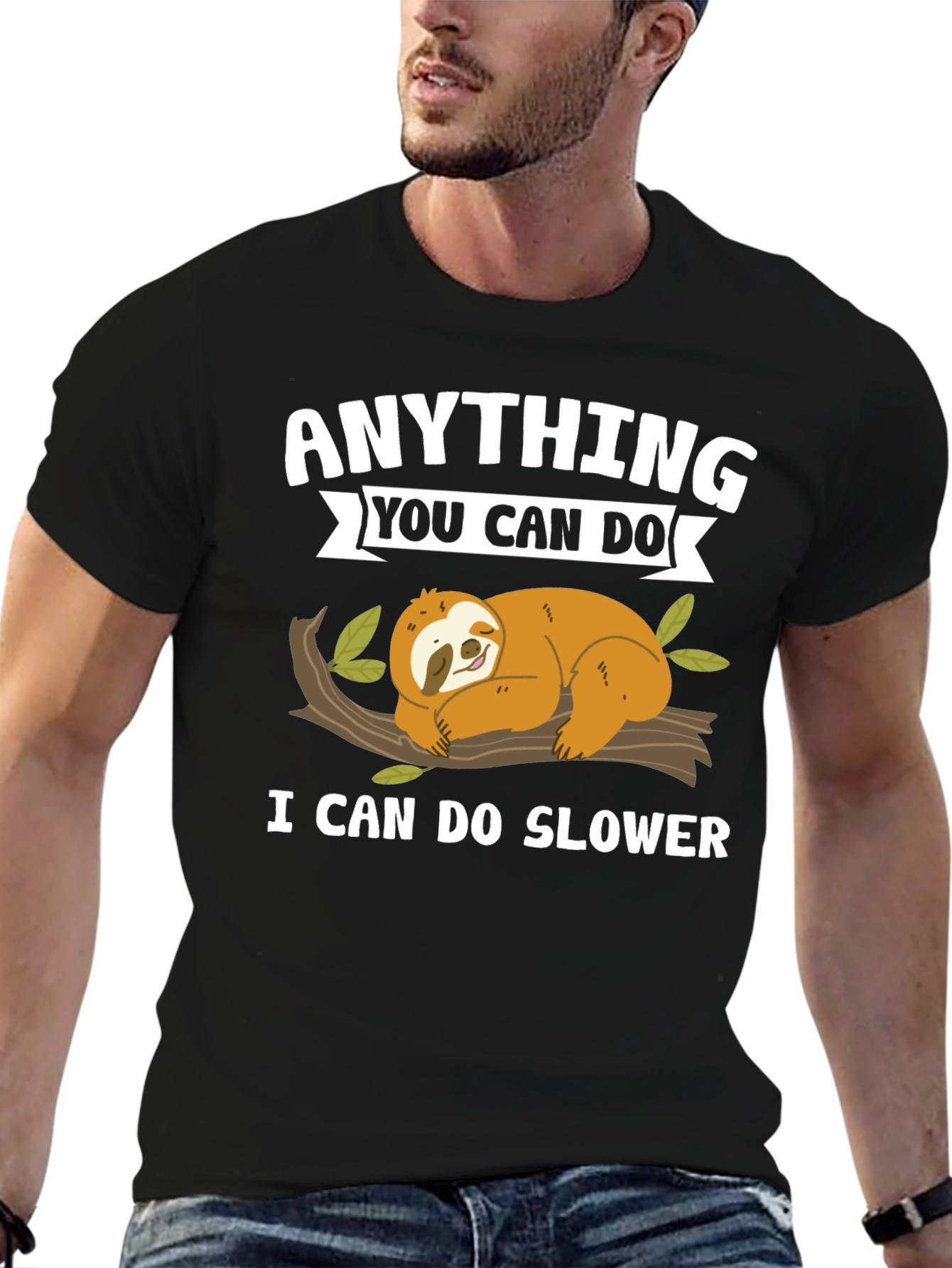 Black Anything You Can Do, Sloth T-Shirt view 6