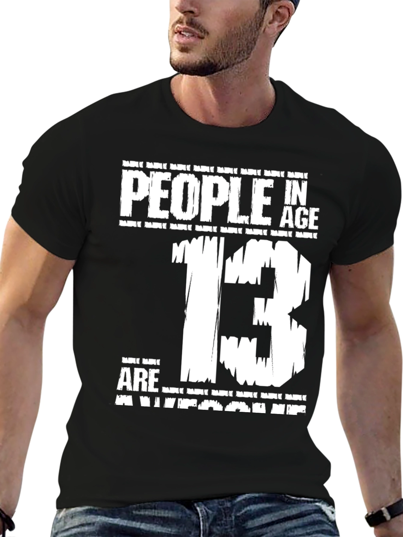 People In Age 13 Are Awesome T-Shirt - 6