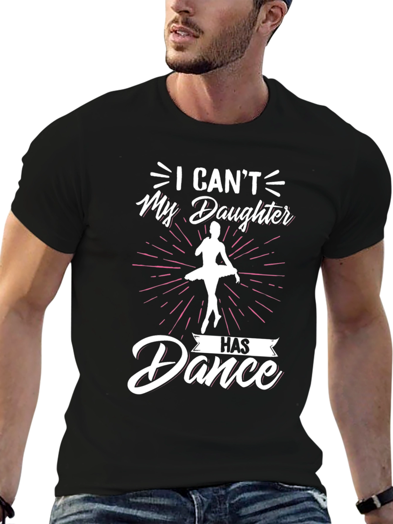 Black Dance Dad T-Shirt - "My Daughter Has Dance" view 6