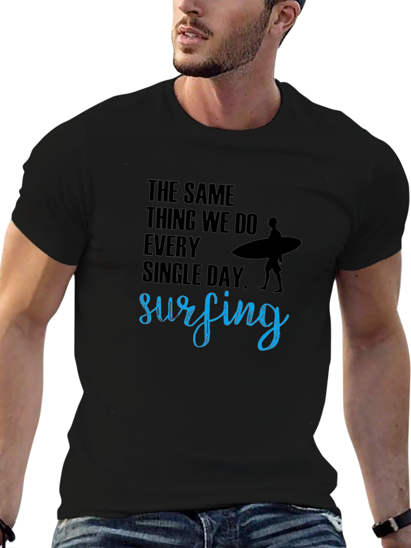 Black Surfing T-Shirt: The Same Thing We Do Every Day view 6