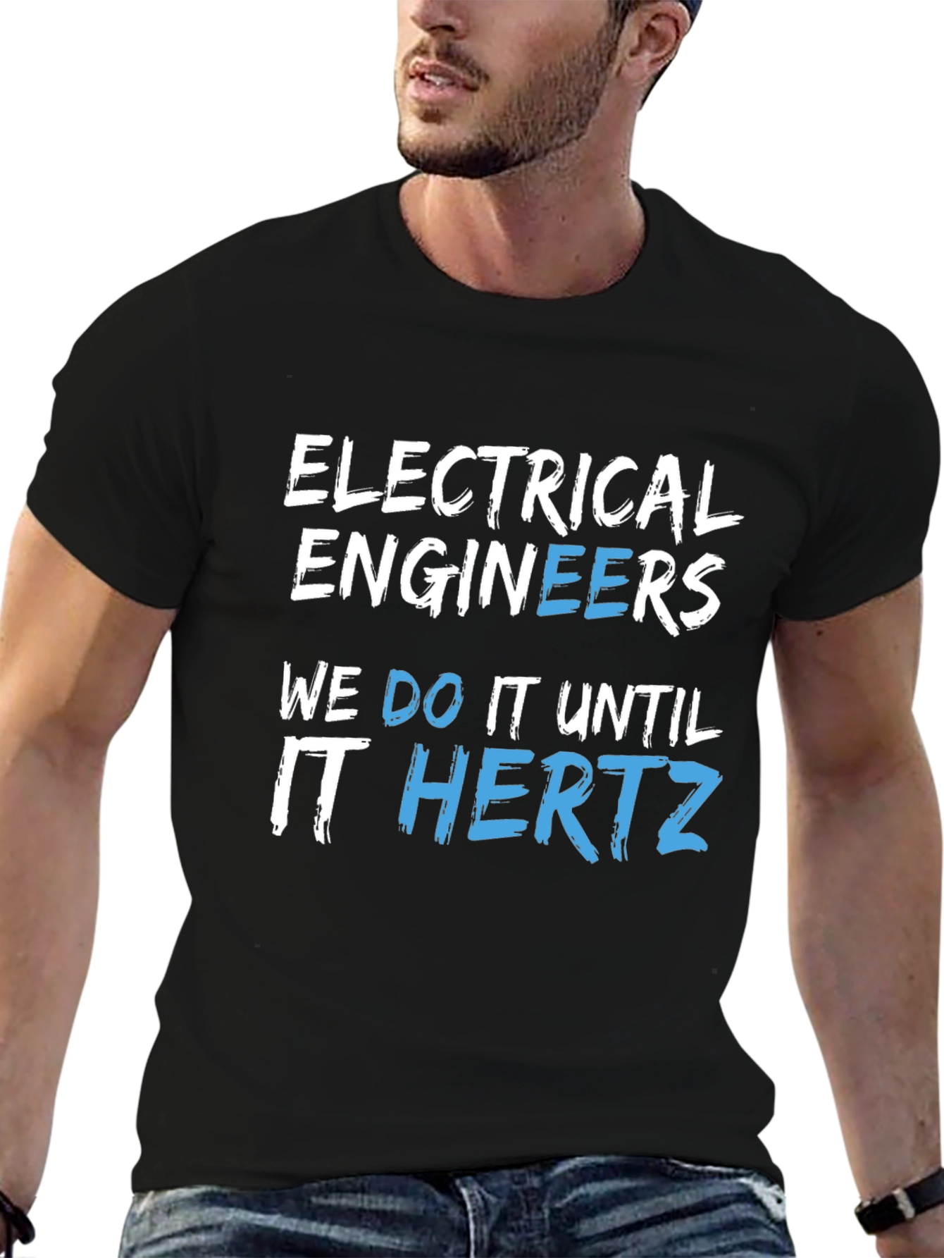 Black Electrical Engineers We Do It Until It Hertz Black T-Shirt view 6