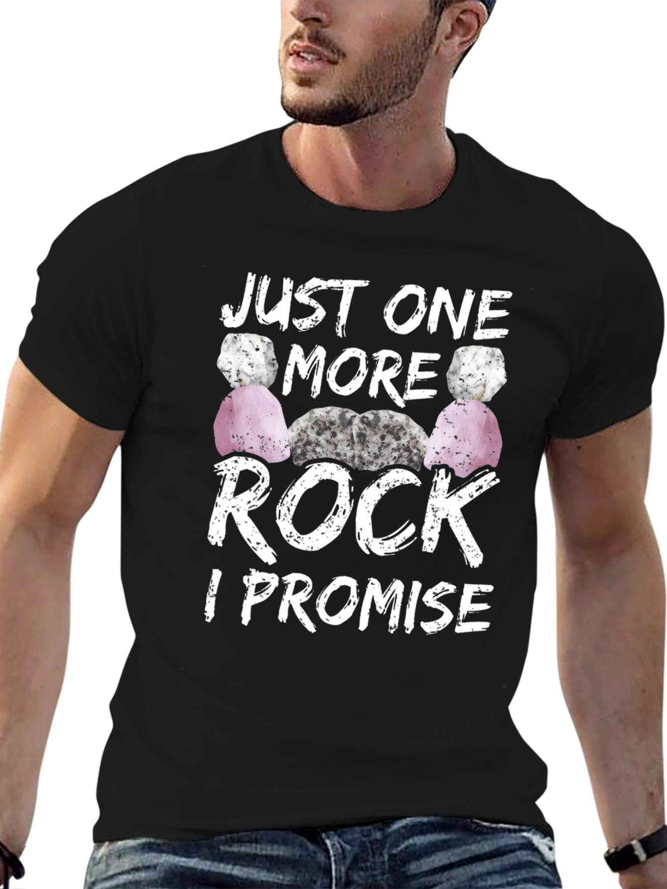 Black Just One More Rock I Promise T-Shirt view 6