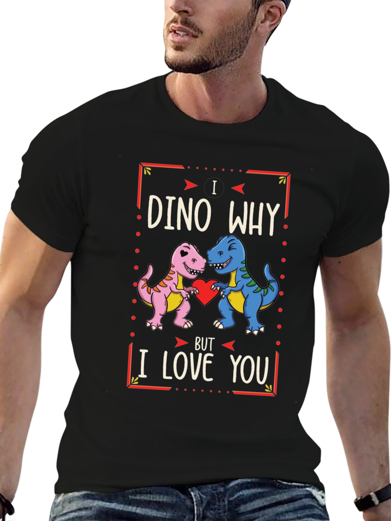 Black I Dino Why But I Love You Valentine's Day T-Shirt view 6
