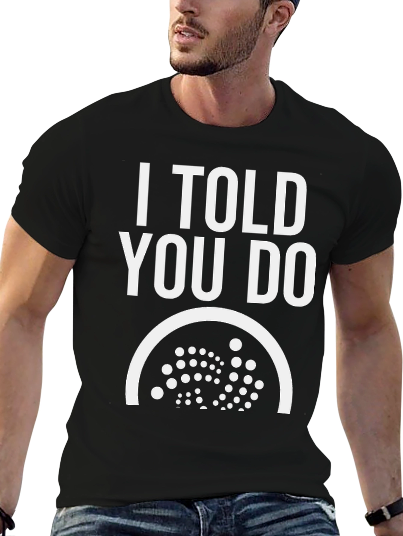 Black I Told You Do Graphic T-Shirt view 6