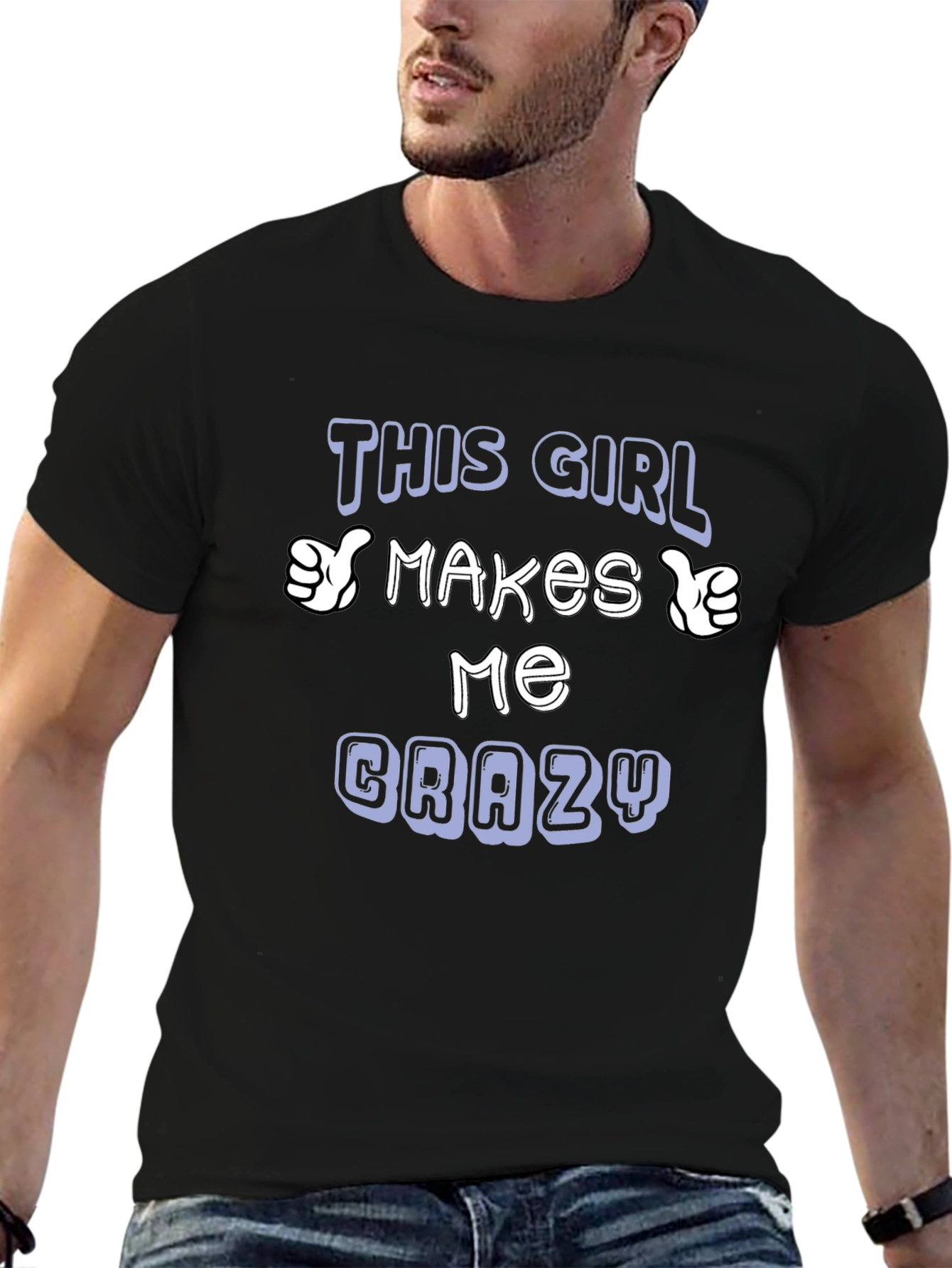 Black This Girl Makes Me Crazy T-Shirt view 6