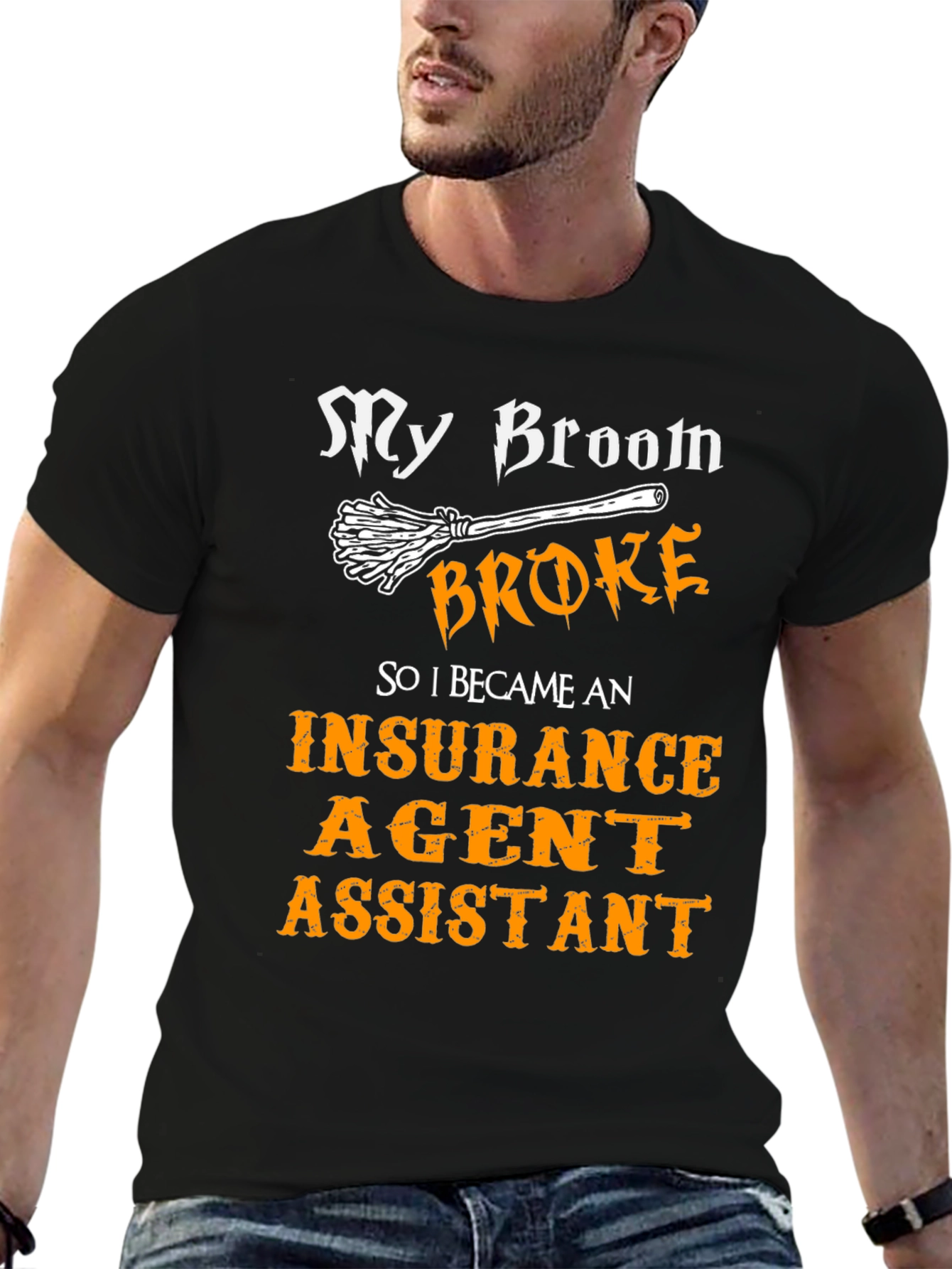 Black My Broom Broke Insurance Agent Assistant T-Shirt view 6