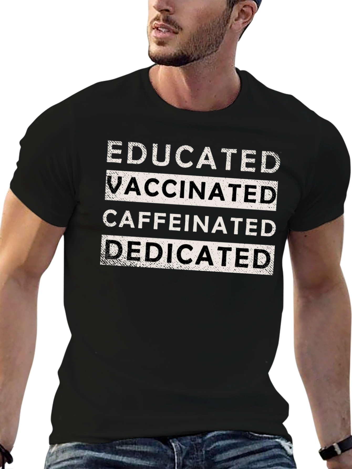 Black Educated Vaccinated Caffeinated Dedicated T-Shirt view 6