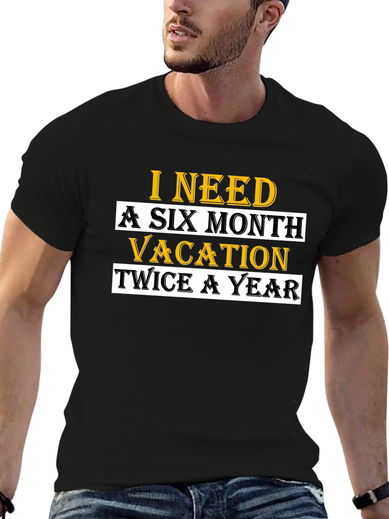 Black I Need A Six Month Vacation T-Shirt view 6