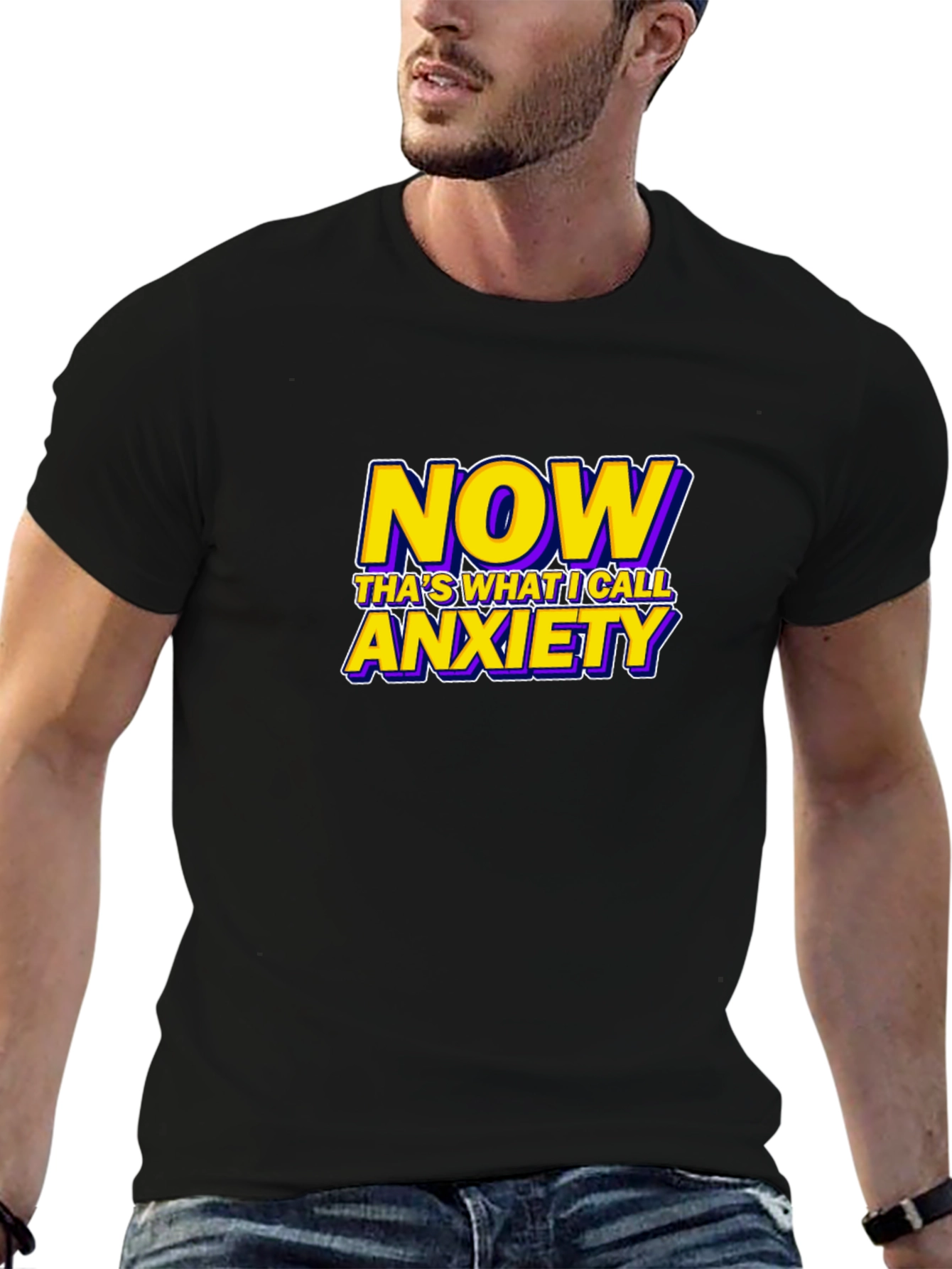 Black Now That's What I Call Anxiety Funny Graphic T-Shirt view 6