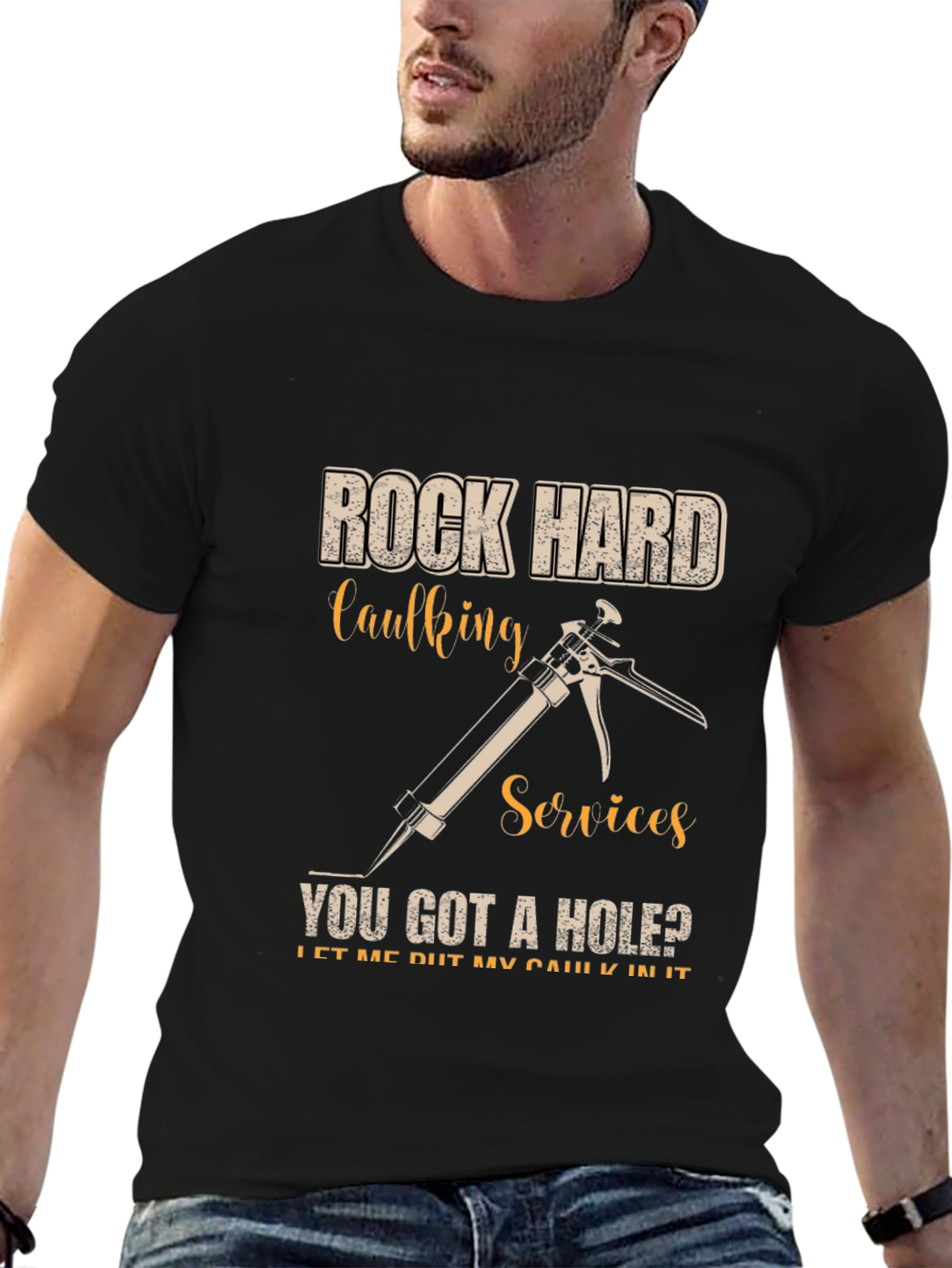 Black Rock Hard Caulking Services Funny Graphic T-Shirt view 6