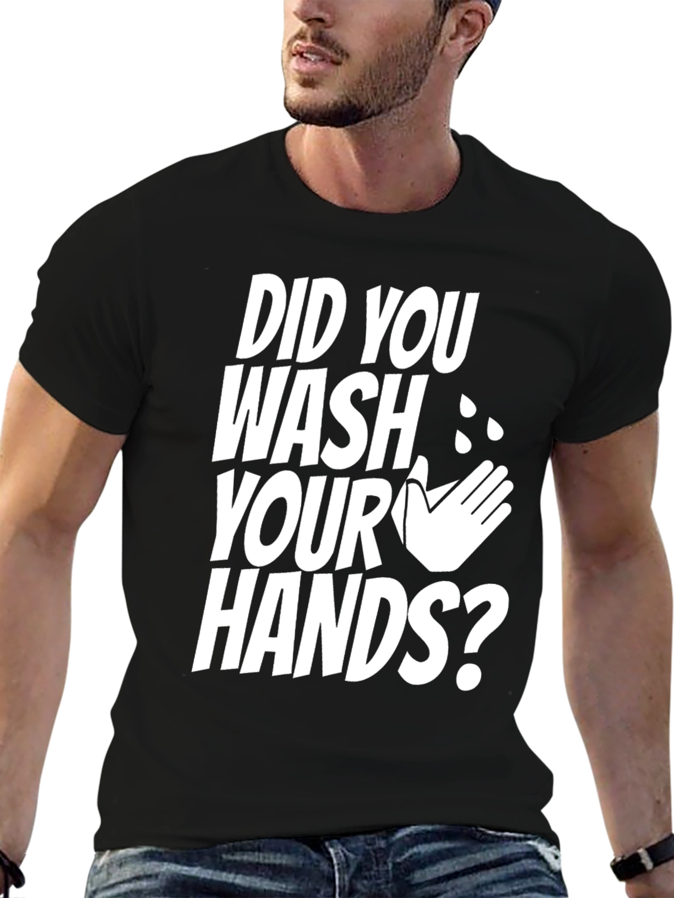 Black Did You Wash Your Hands Graphic Tee view 6