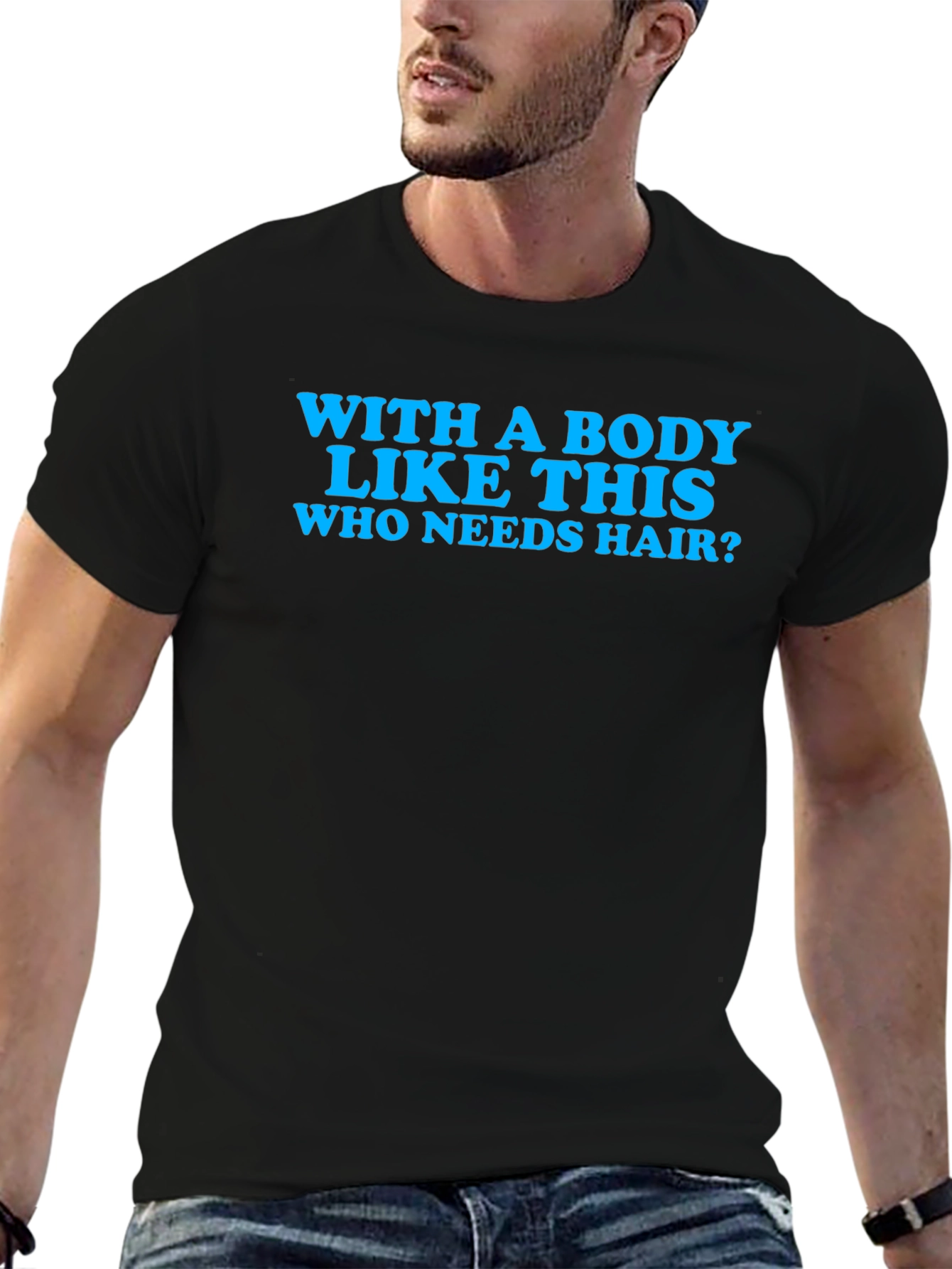 Black Funny Body Like This Who Needs Hair T-Shirt view 6