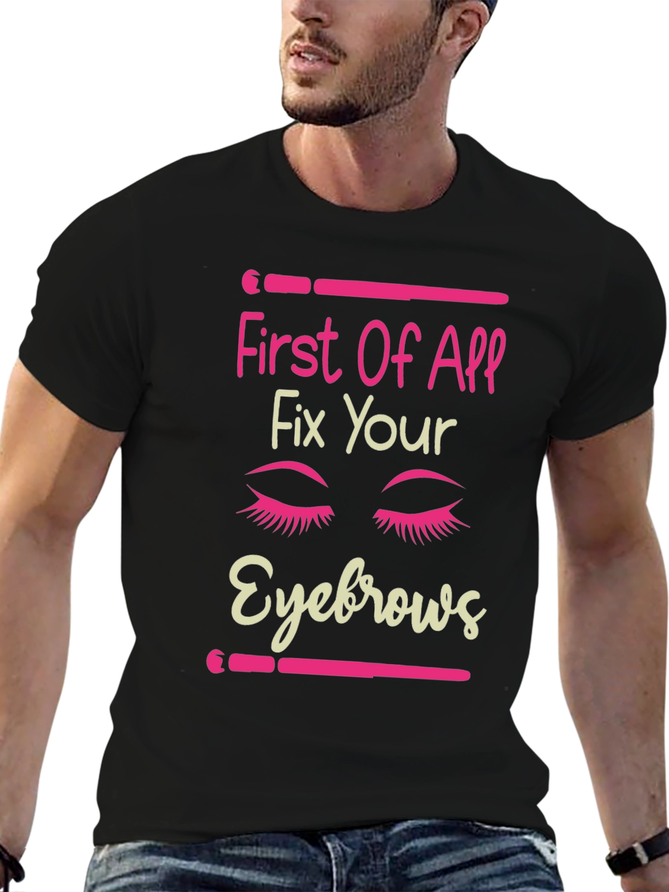 Black Fix Your Eyebrows Graphic T-Shirt - Funny Makeup Tee view 6