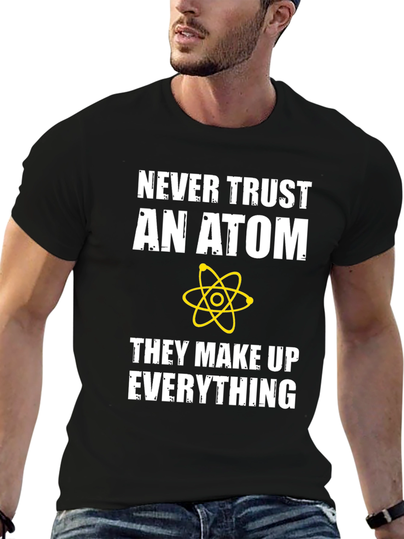 Black Funny Science T-Shirt - Never Trust An Atom view 6