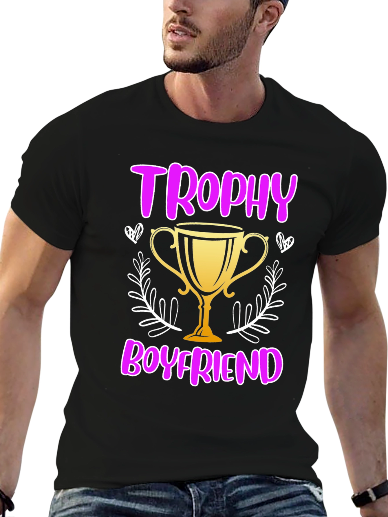 Trophy Boyfriend Graphic Tee - Novelty T-Shirt - 6