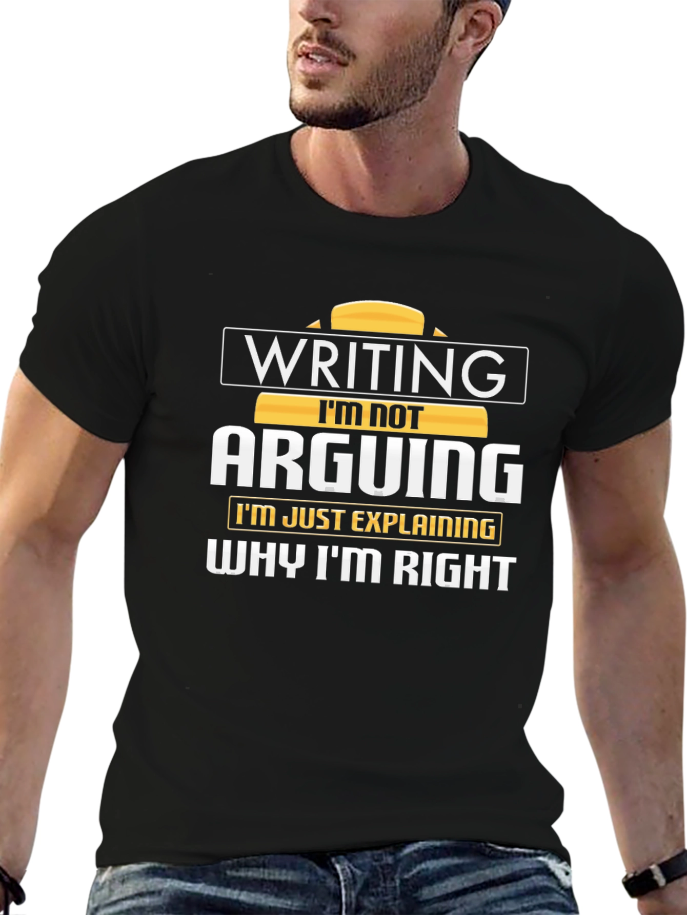 Black Writing I'm Not Arguing T-Shirt view 6