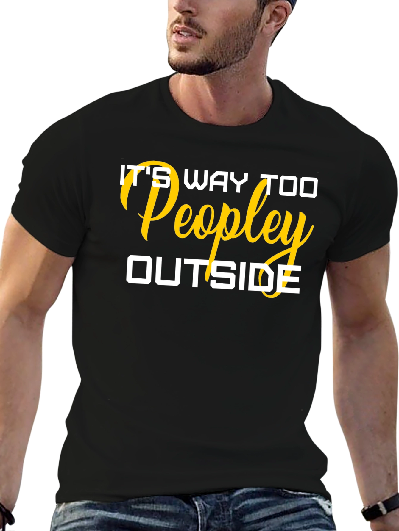 Black It's Way Too Peopley Outside T-Shirt view 6