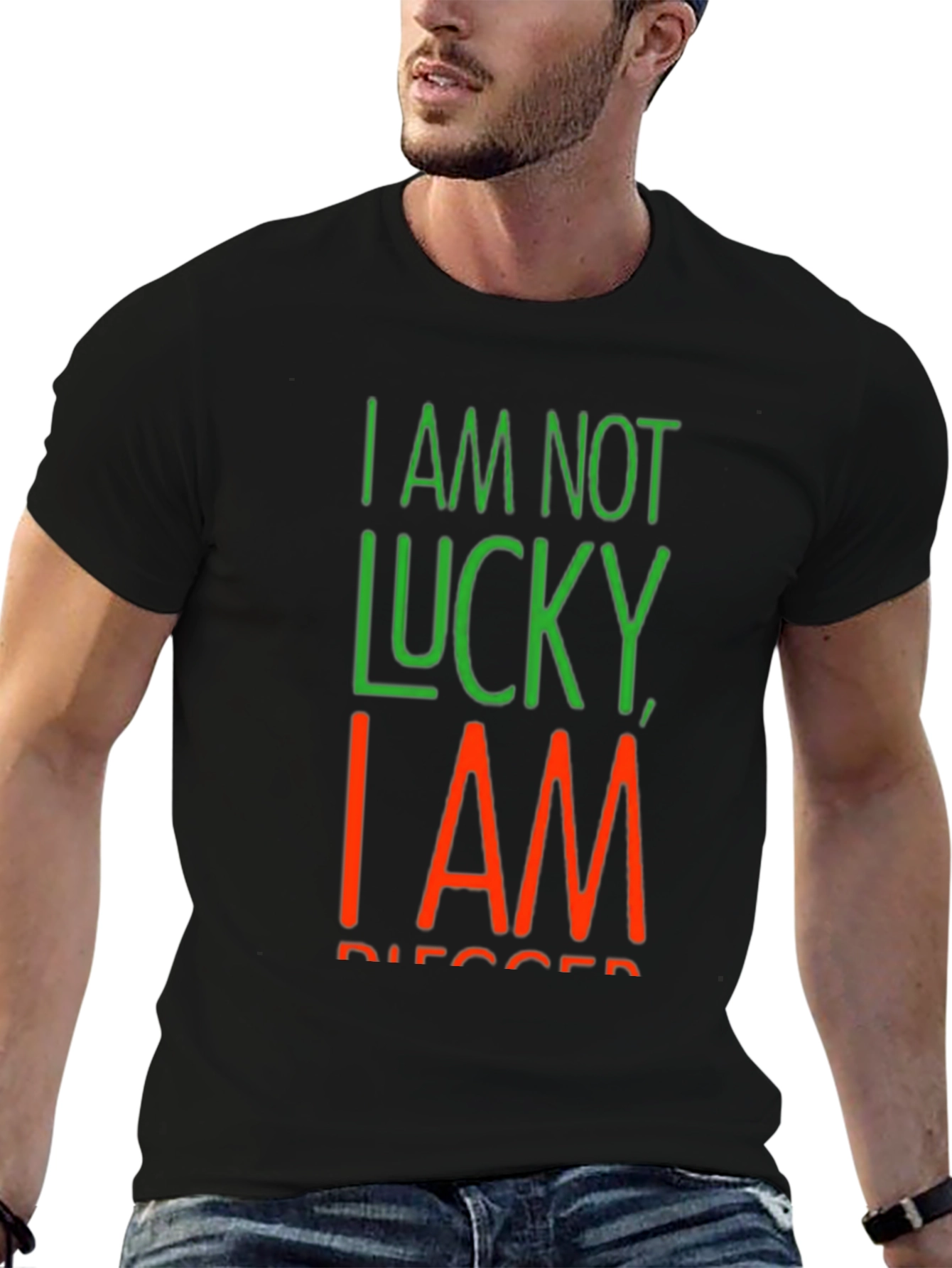 Black I Am Not Lucky, I Am Blessed Black T-Shirt view 6