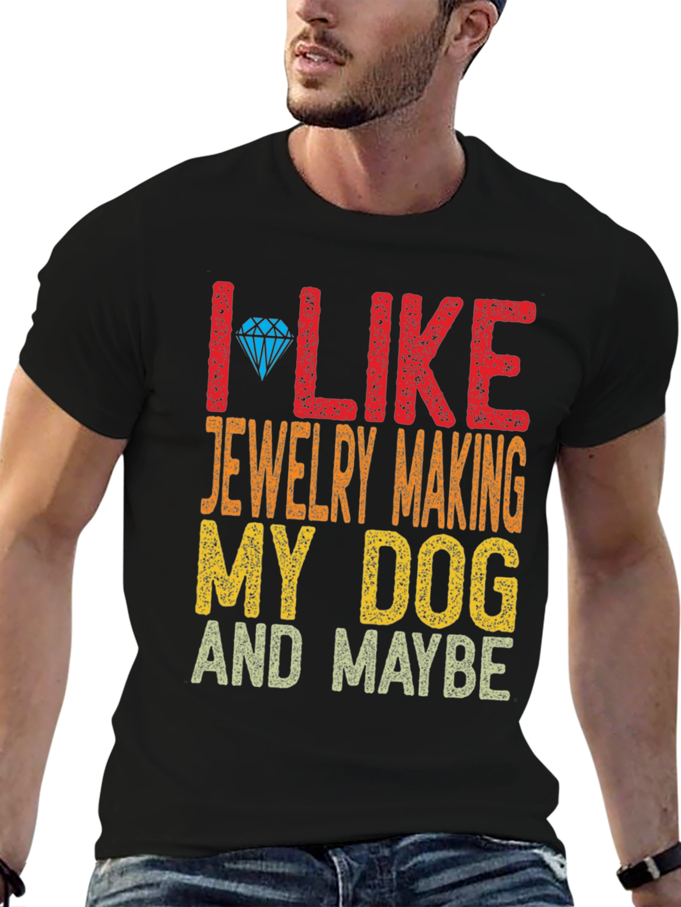 Black I Like Jewelry Making My Dog and Maybe T-Shirt view 6