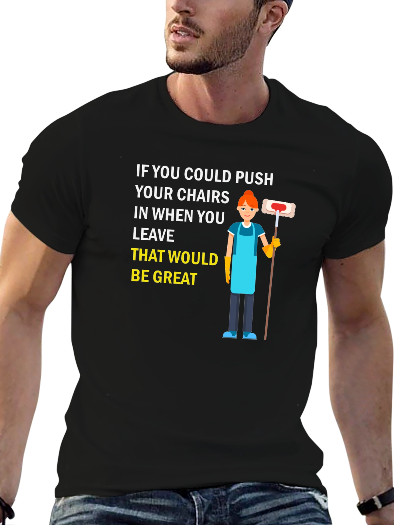 Black Push in Chairs Funny Janitor Graphic T-Shirt view 6