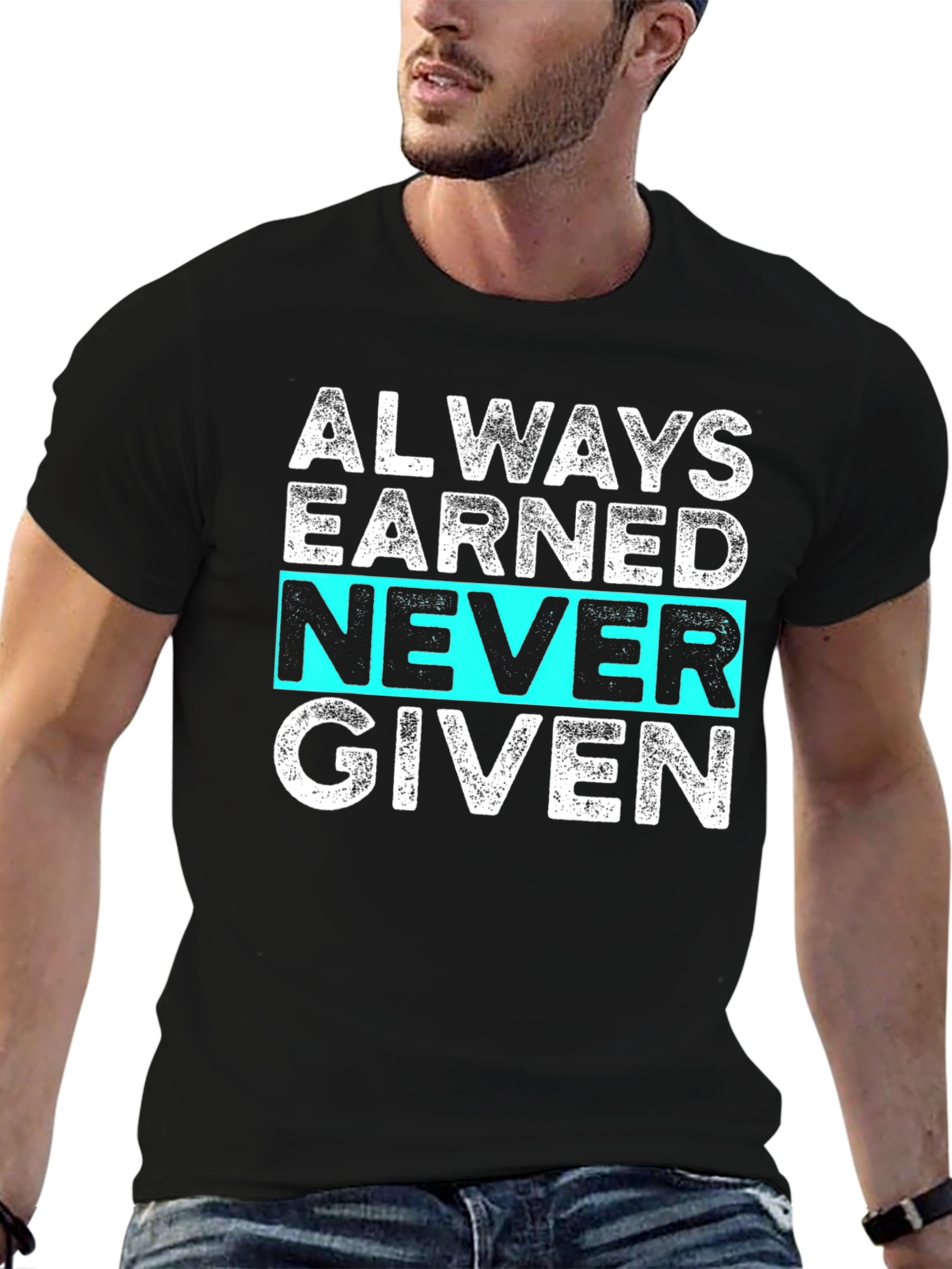 Black Always Earned Never Given Graphic Tee view 6