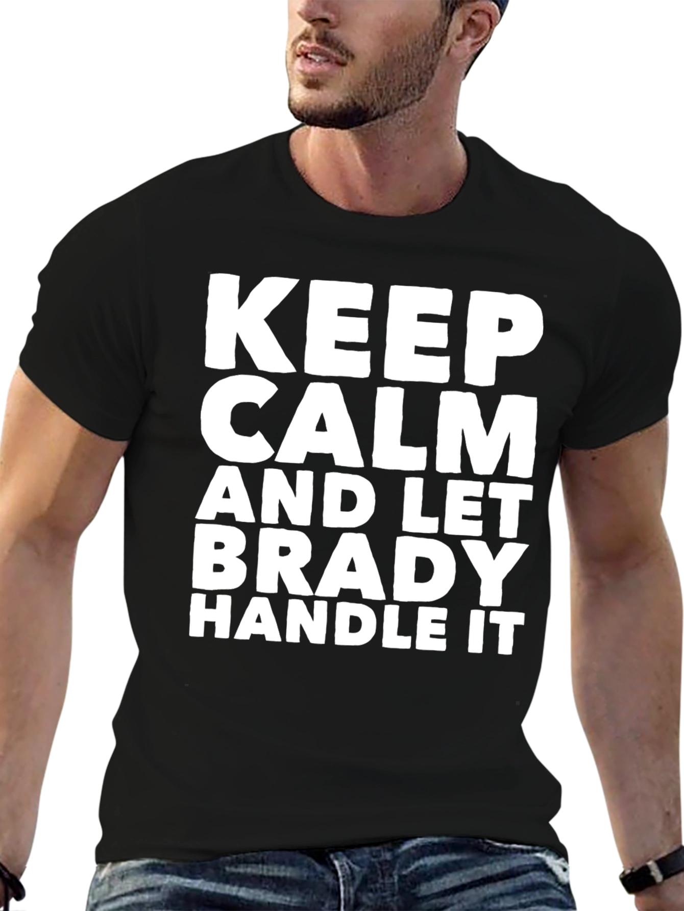Black Keep Calm Brady Handle It Black T-Shirt view 6