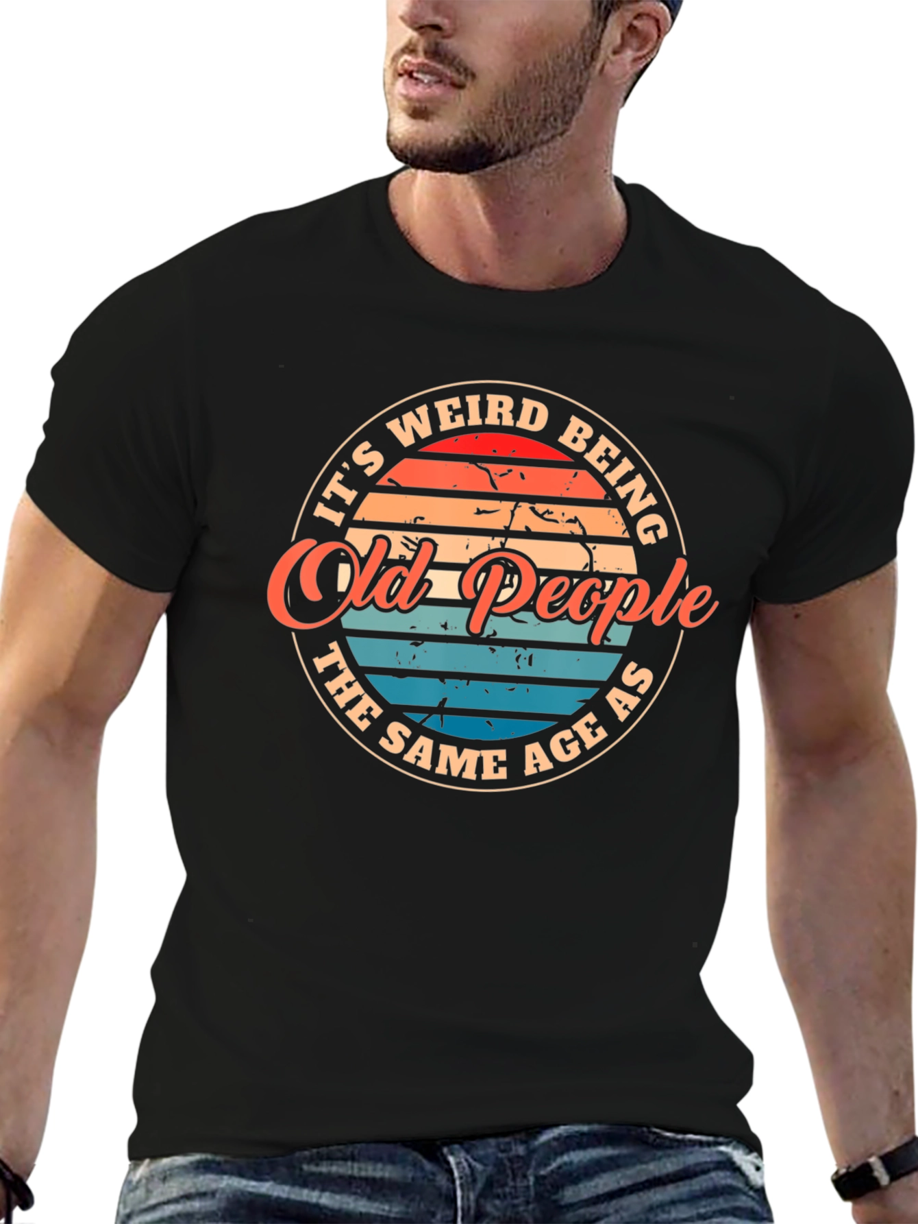 Black Funny Old People T-Shirt - "It's Weird Being The Same Age As Old People" view 6