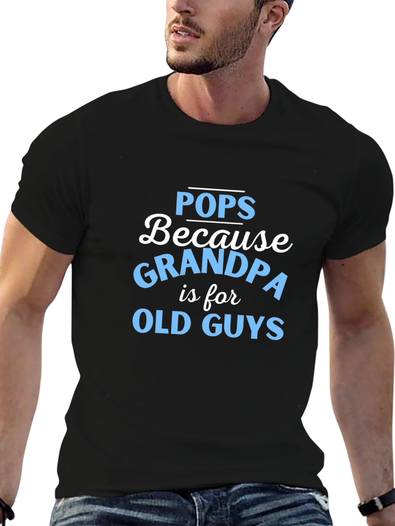 Black Pops Because Grandpa is for Old Guys Funny T-Shirt view 6